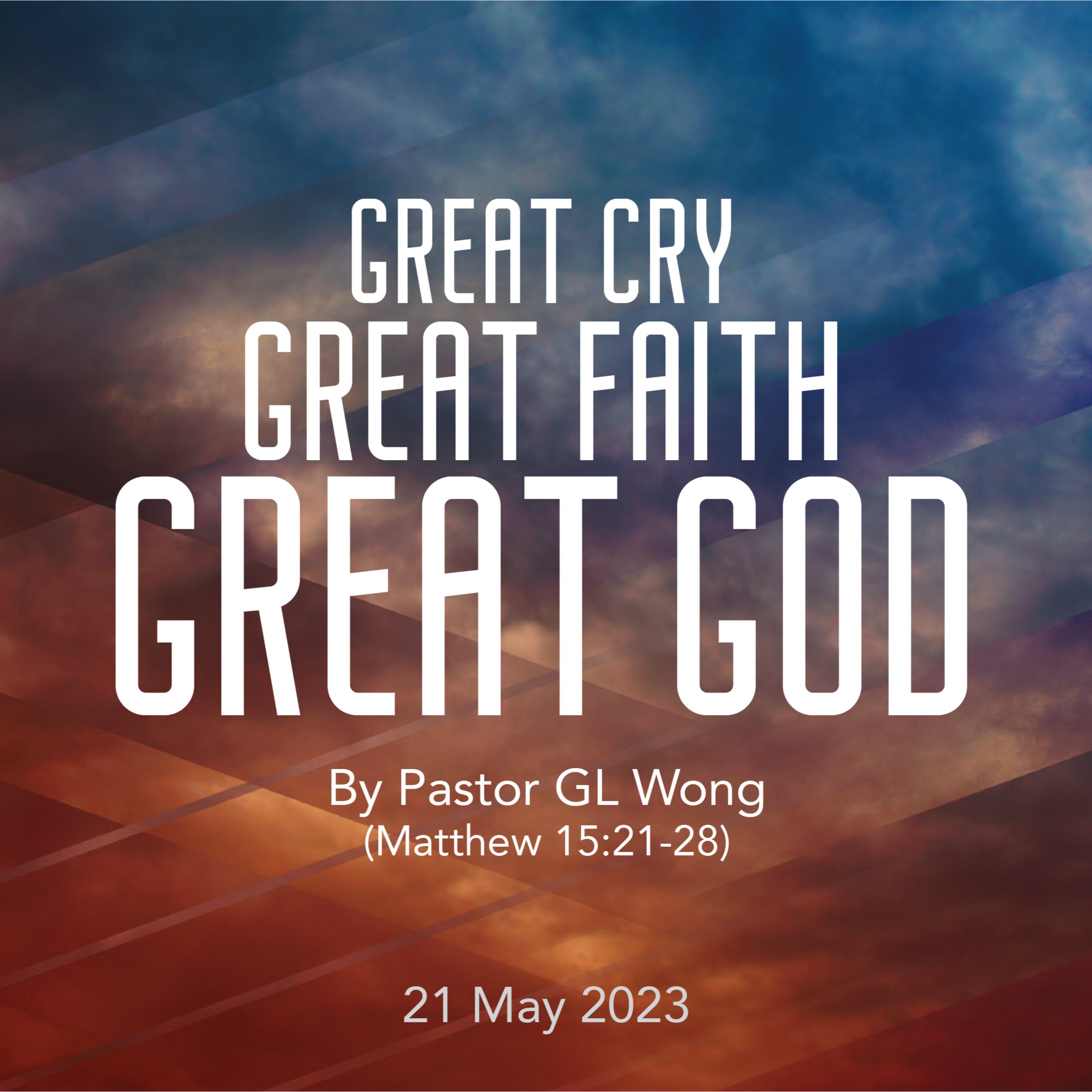 Great Cry, Great Faith, Great God episode artwork