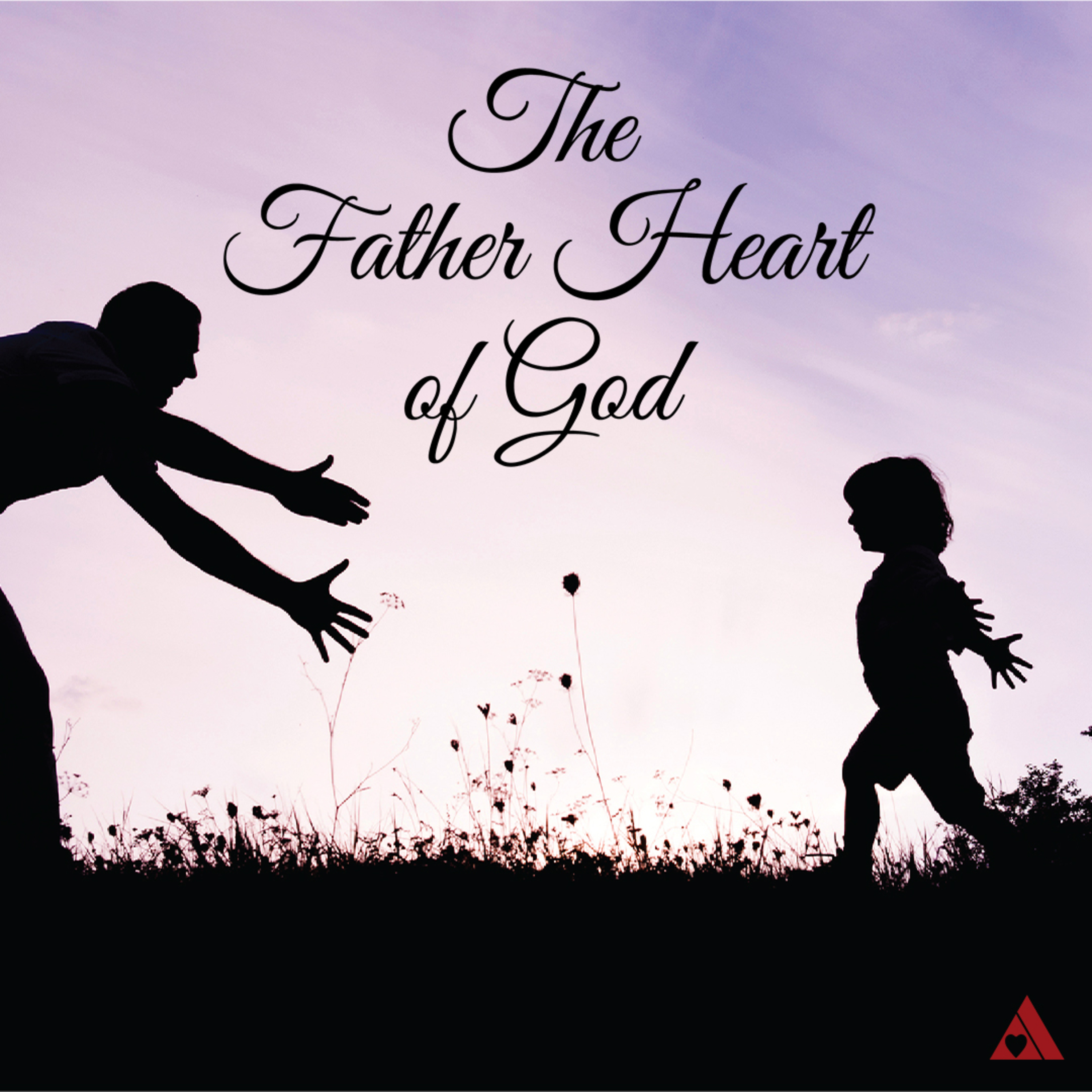 The Father Heart of God episode artwork