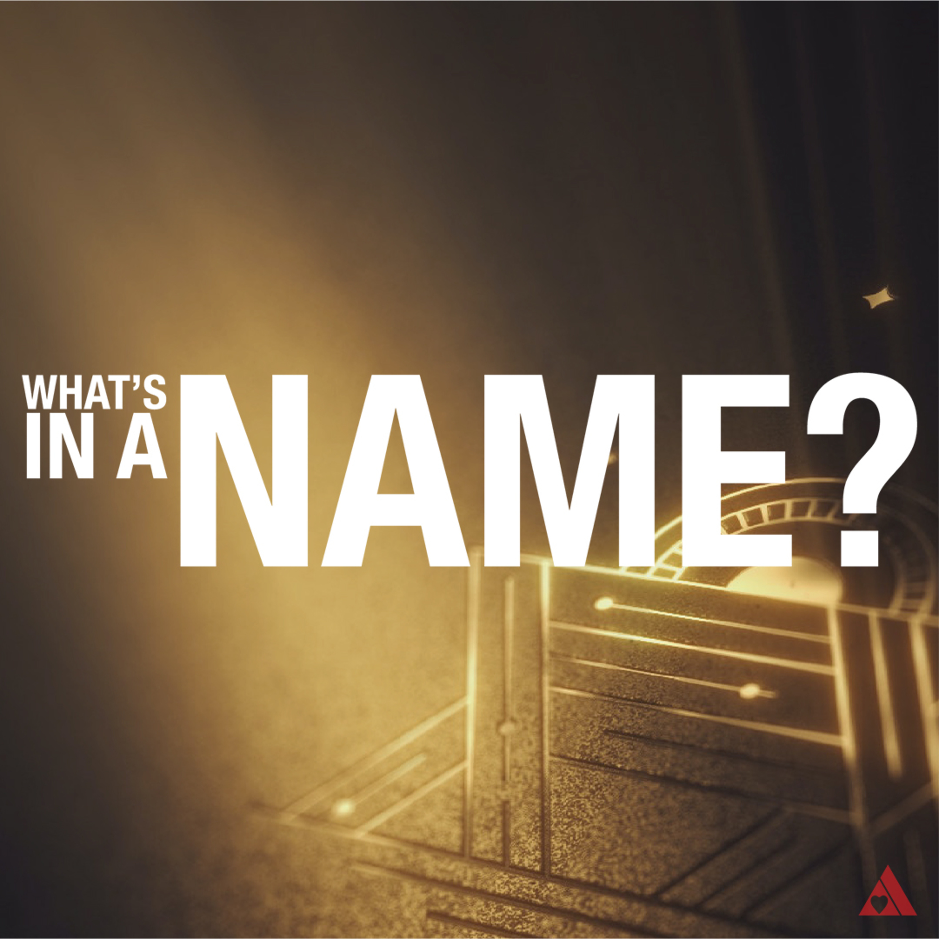 What's In A Name? episode artwork