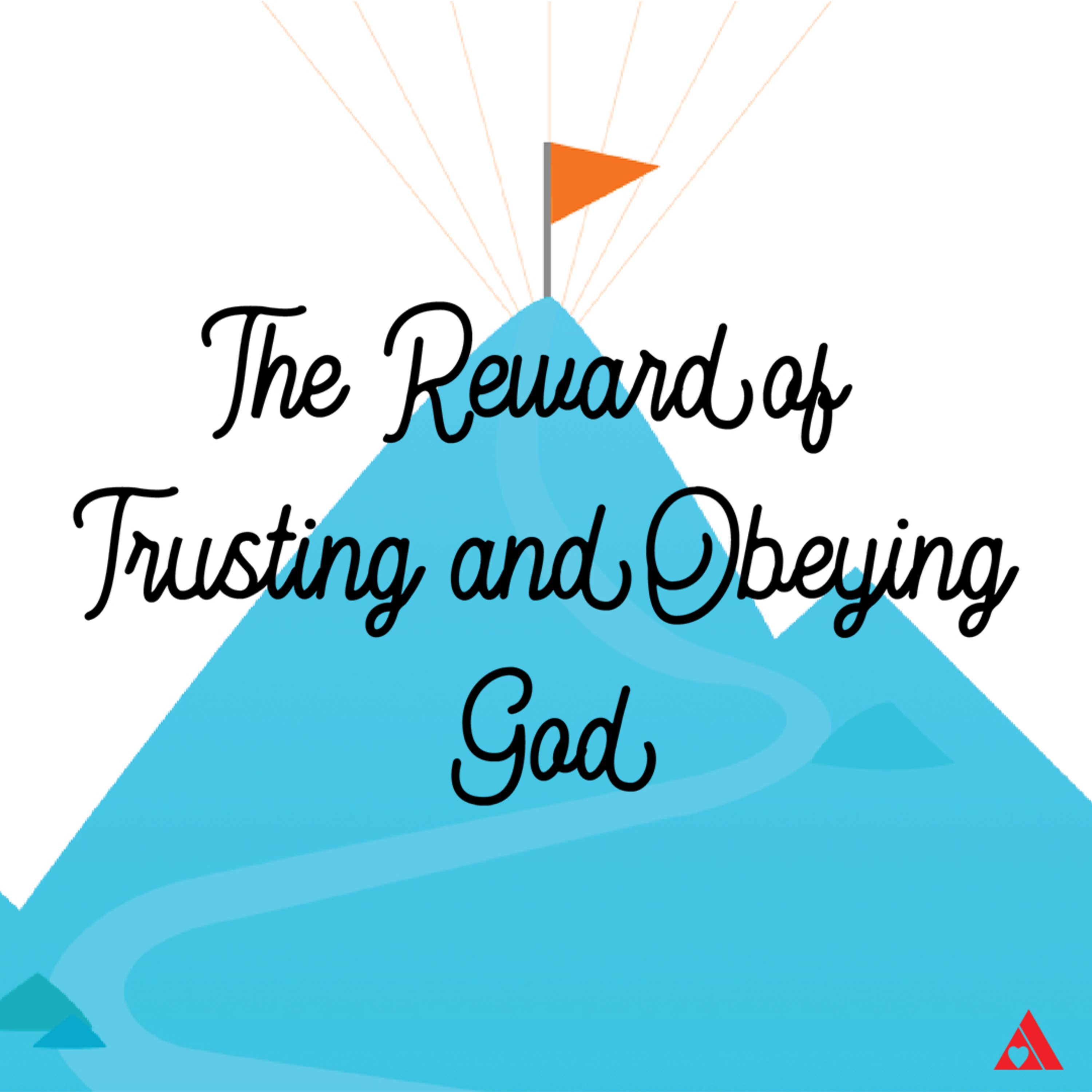 The Reward of Trusting and Obeying God episode artwork