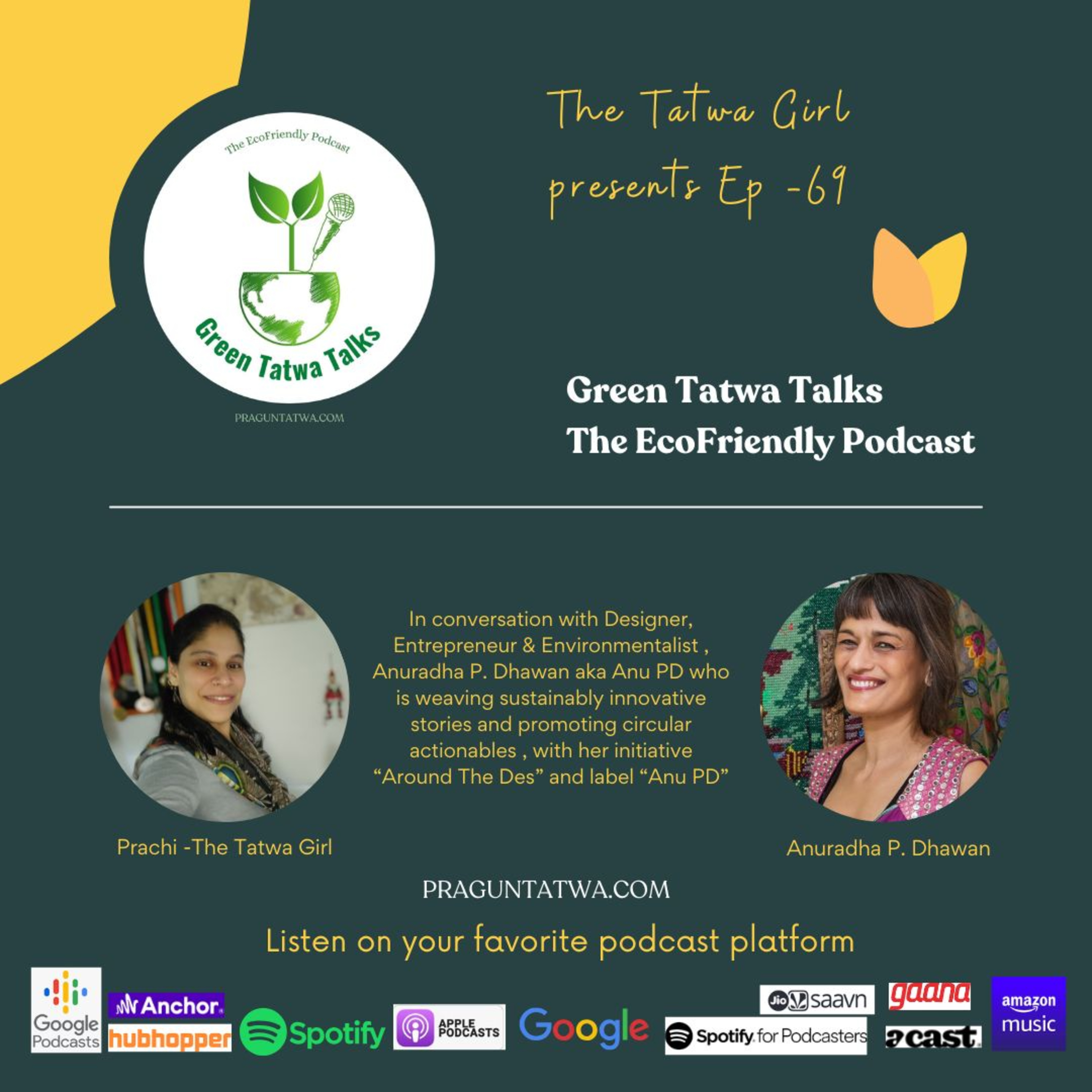 Green Tatwa Talks – Episode 69 with Anuradha P. Dhawan: Fashion, Forests & Finding Balance episode artwork