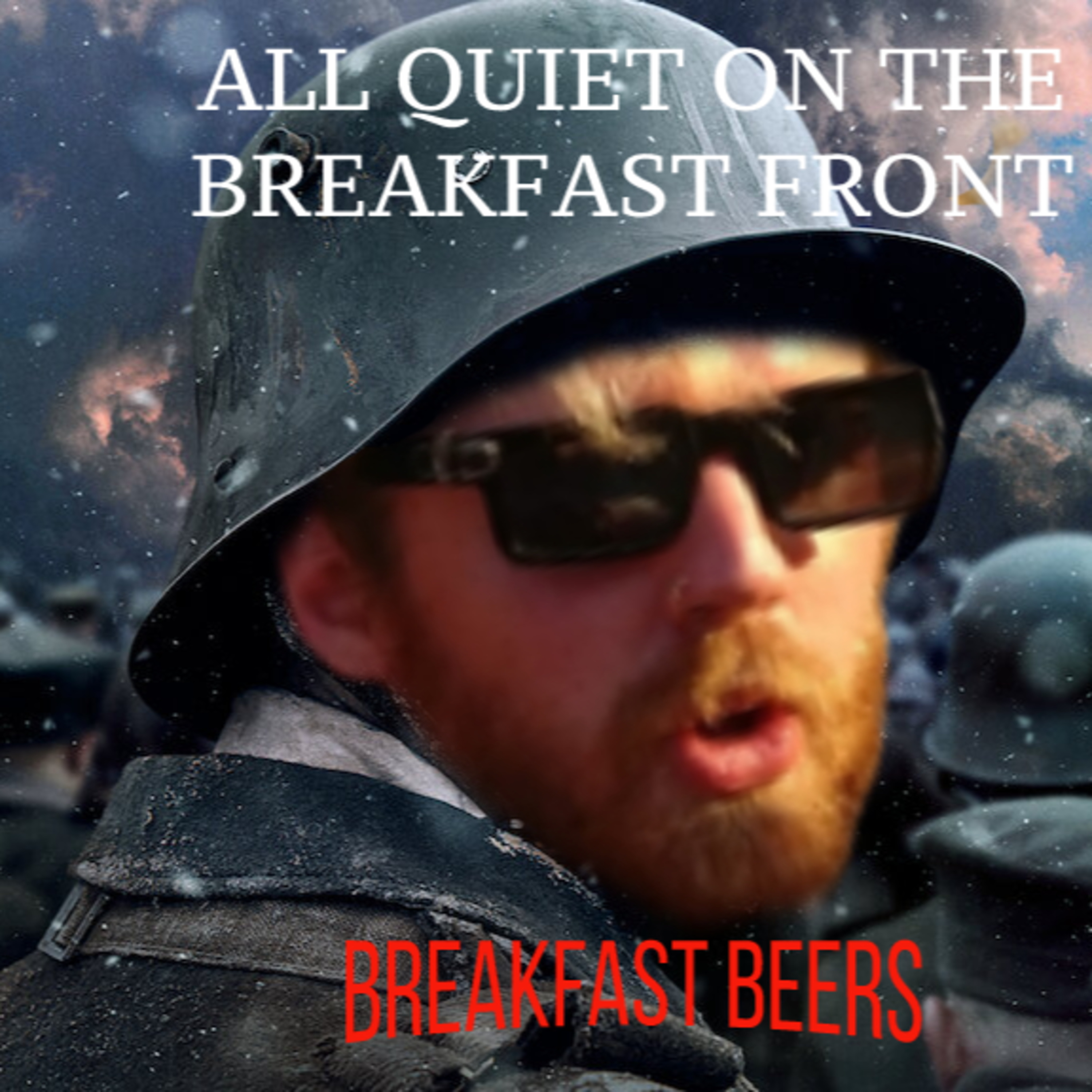All Quiet on the Breakfast Front | S1: Ep6 | Breakfast Beers episode artwork