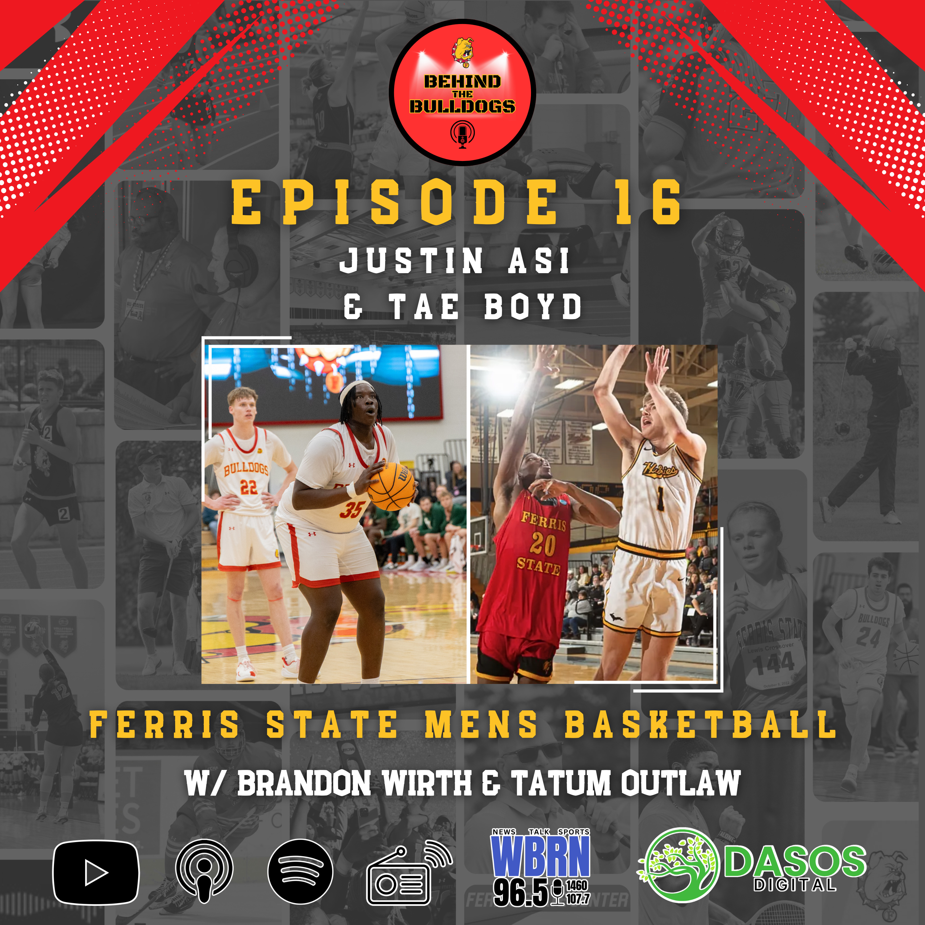 EP 16 - Men's Basketball w/ Justin Asi & Tae Boyd episode artwork