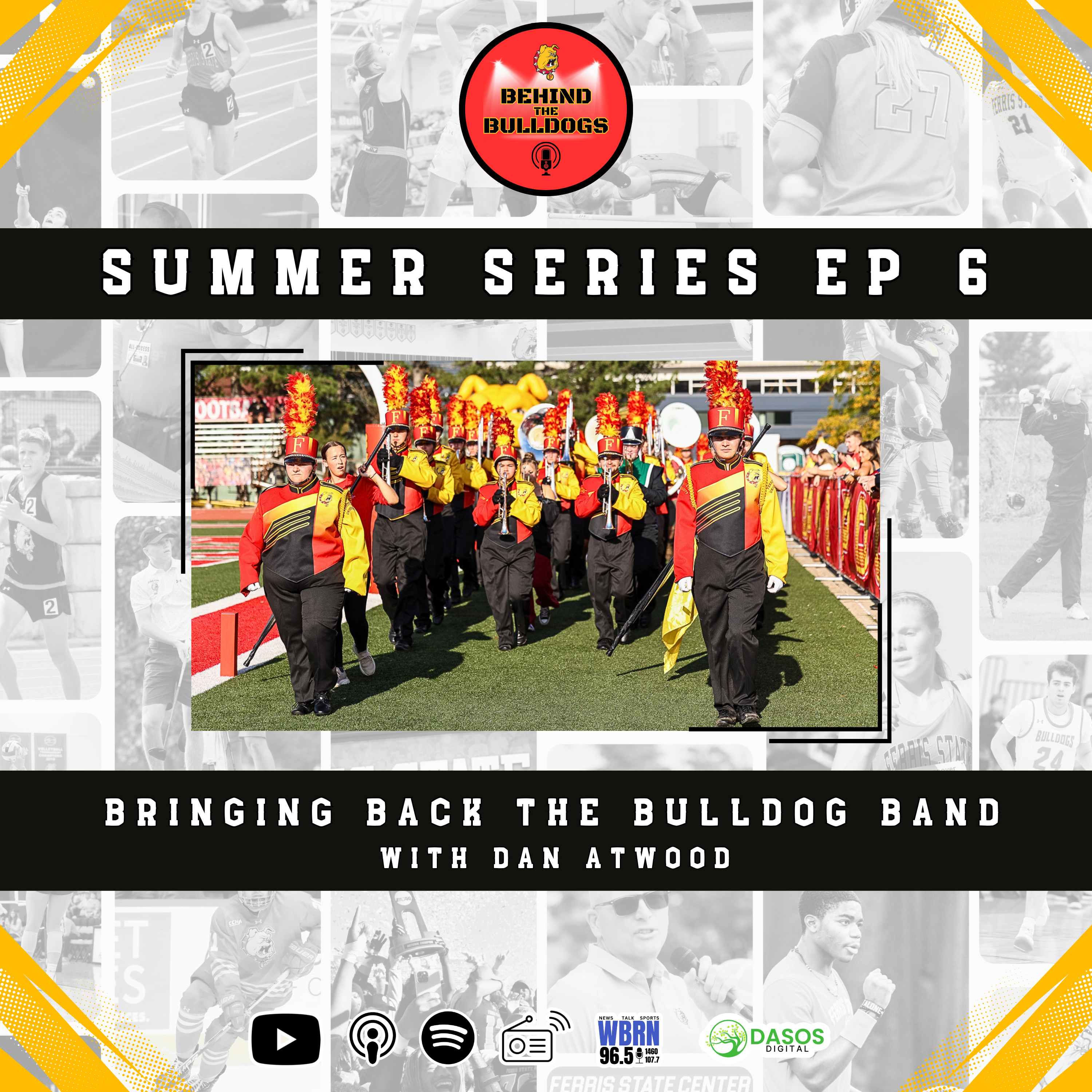 Summer EP 6: Bringing Back the Bulldog Band episode artwork