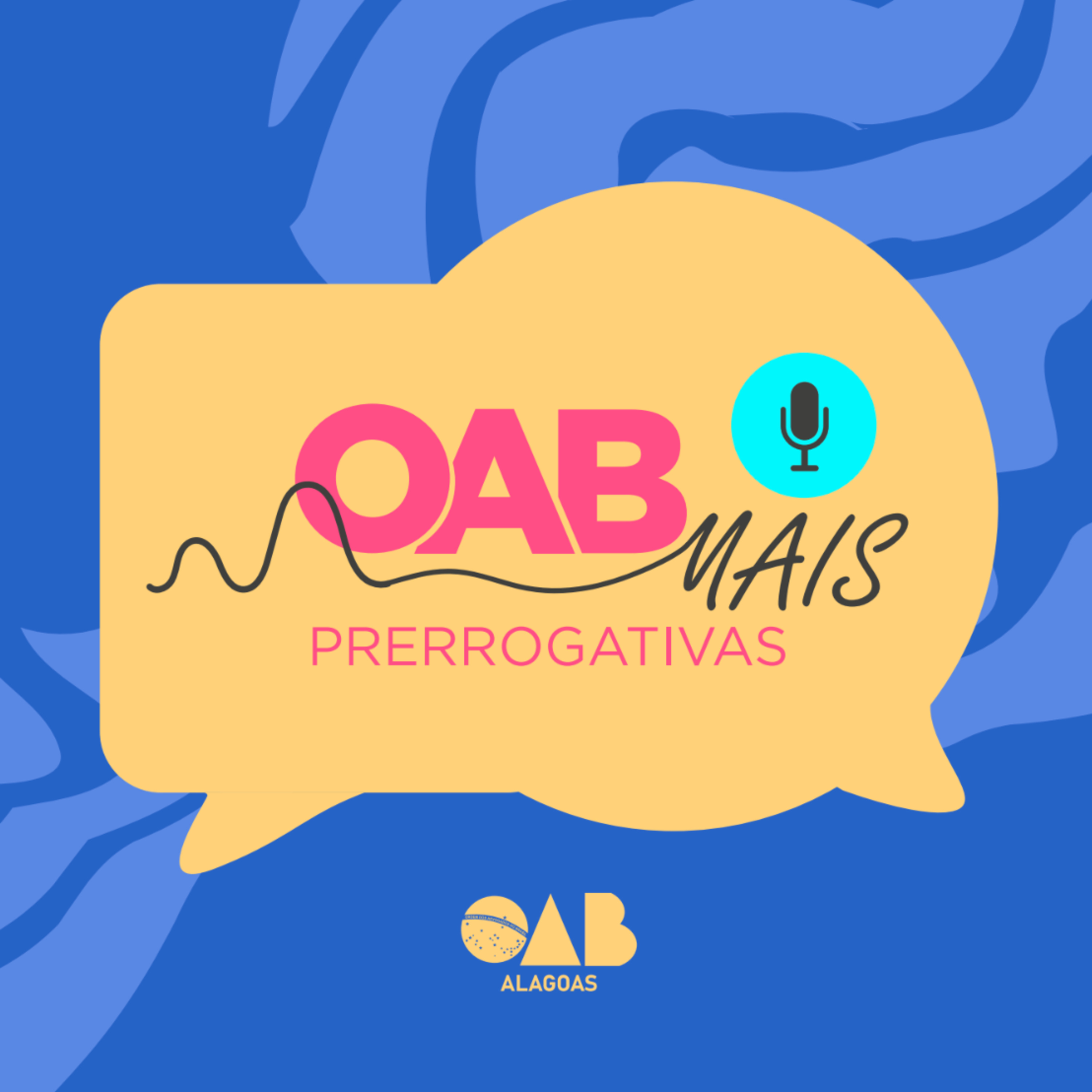OAB MAIS - Prerrogativas episode artwork