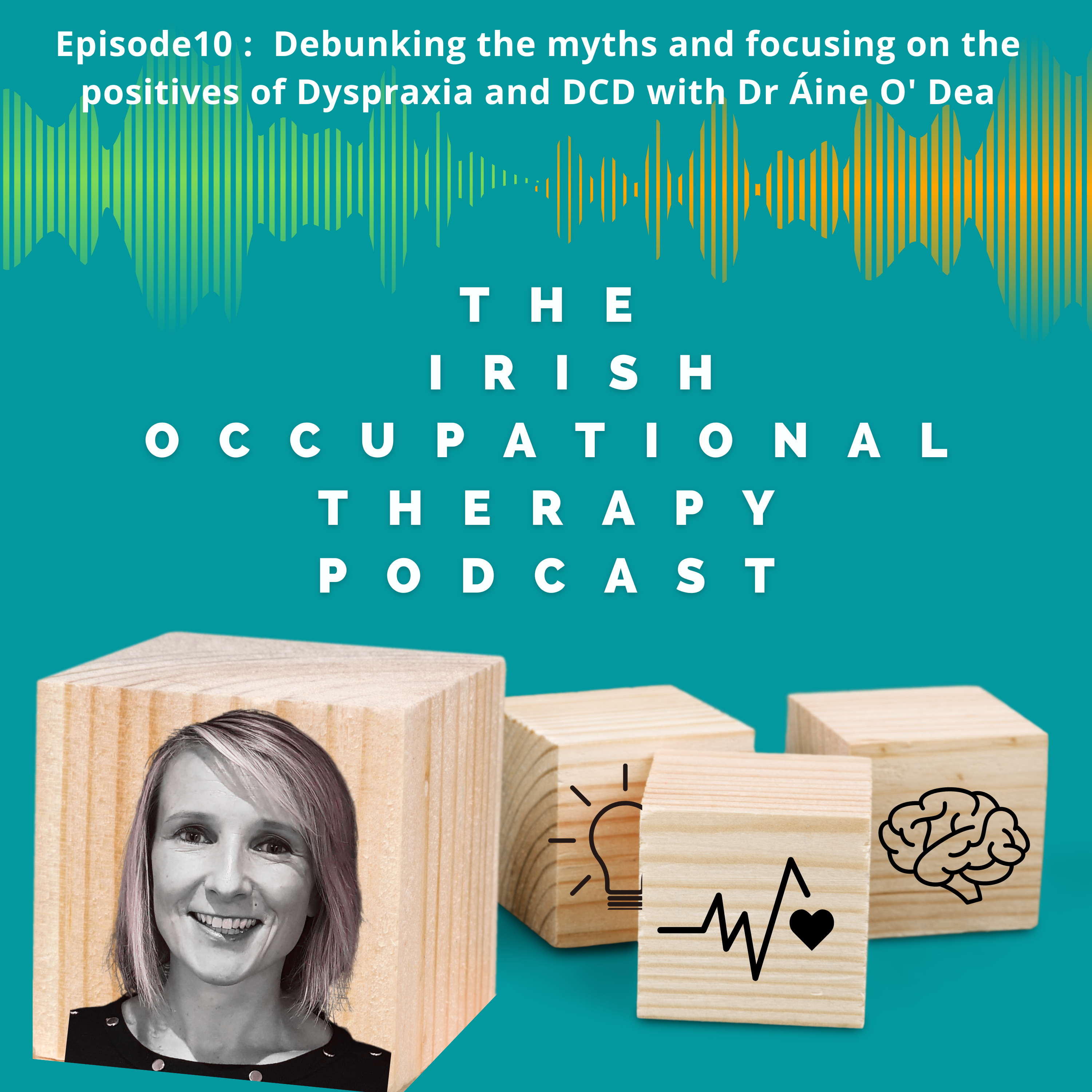 The Irish Occupational Therapy Podcast