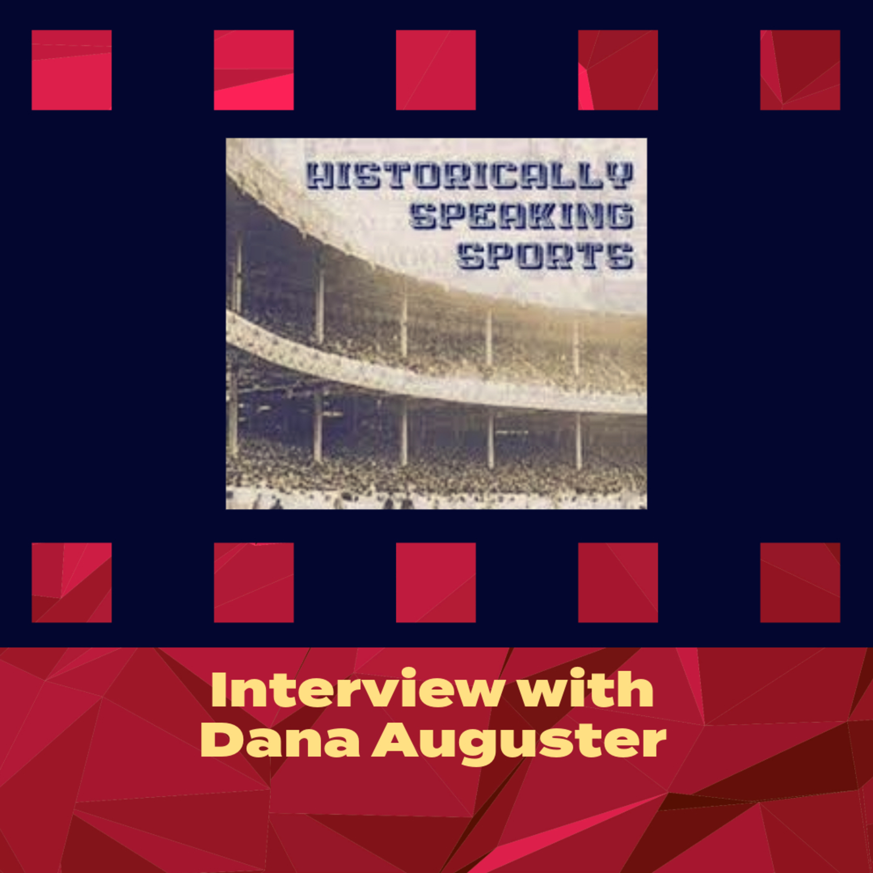 Interview with Dana Auguster episode artwork