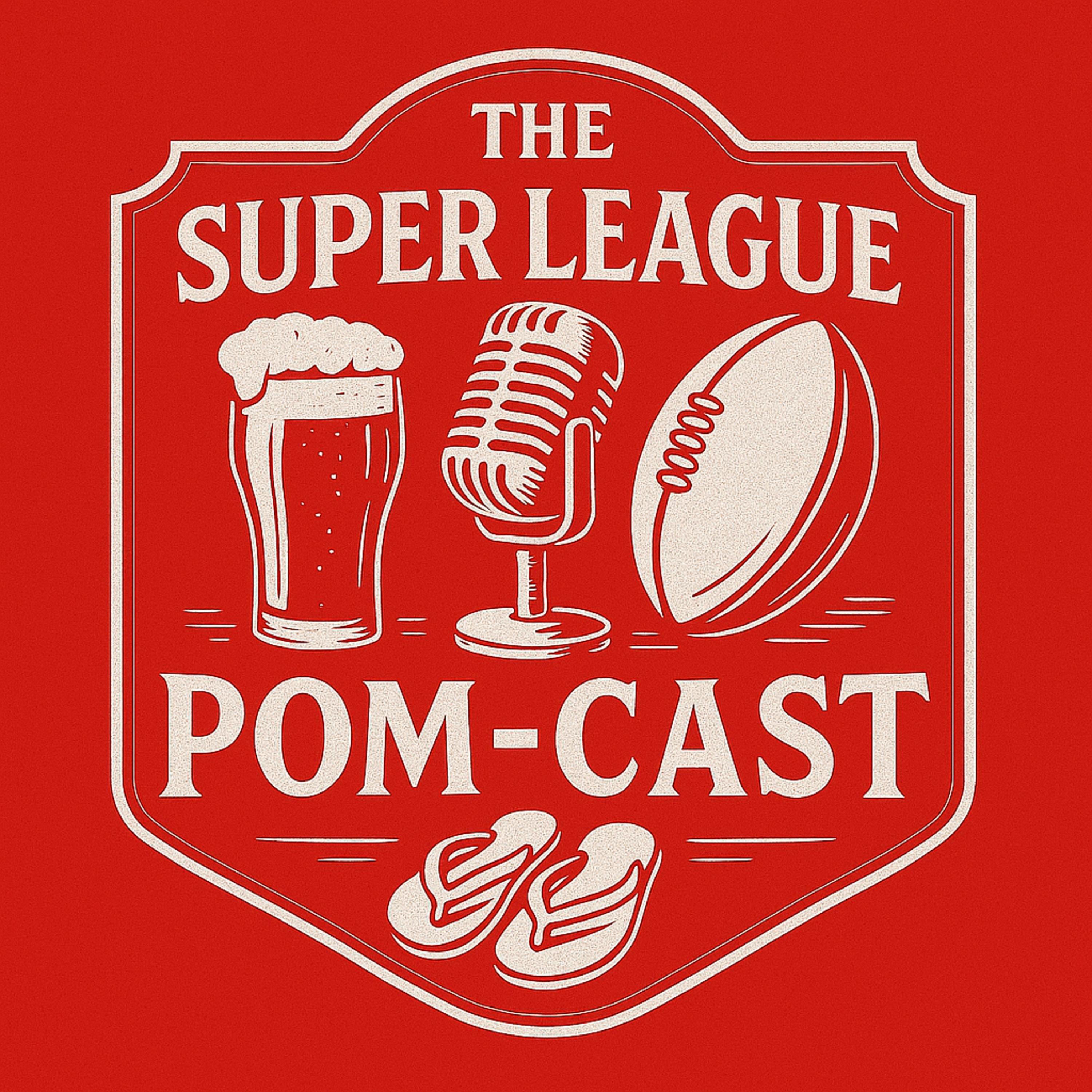 The Super League Pom-Cast: Domestic Season Ratings pt 1