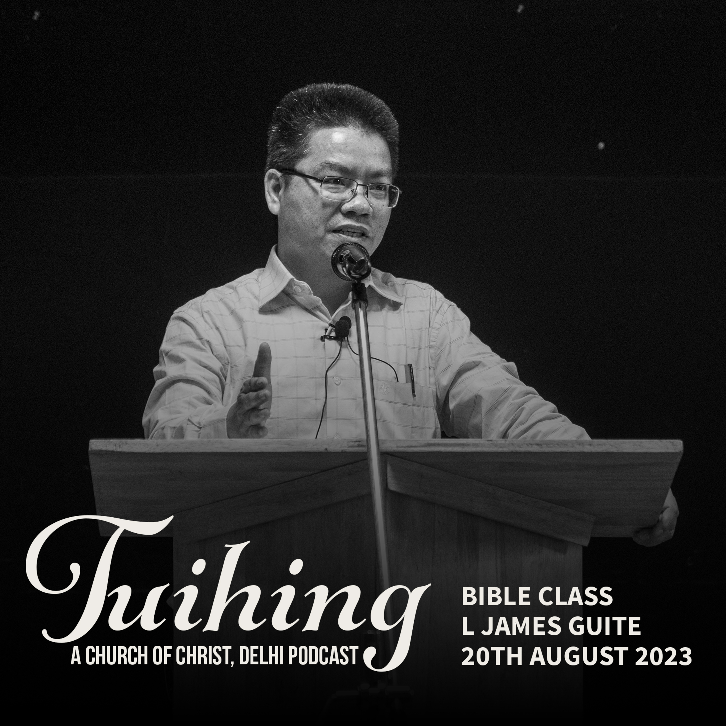 Bible Class by Lang James Guite 20th August 2023 episode artwork