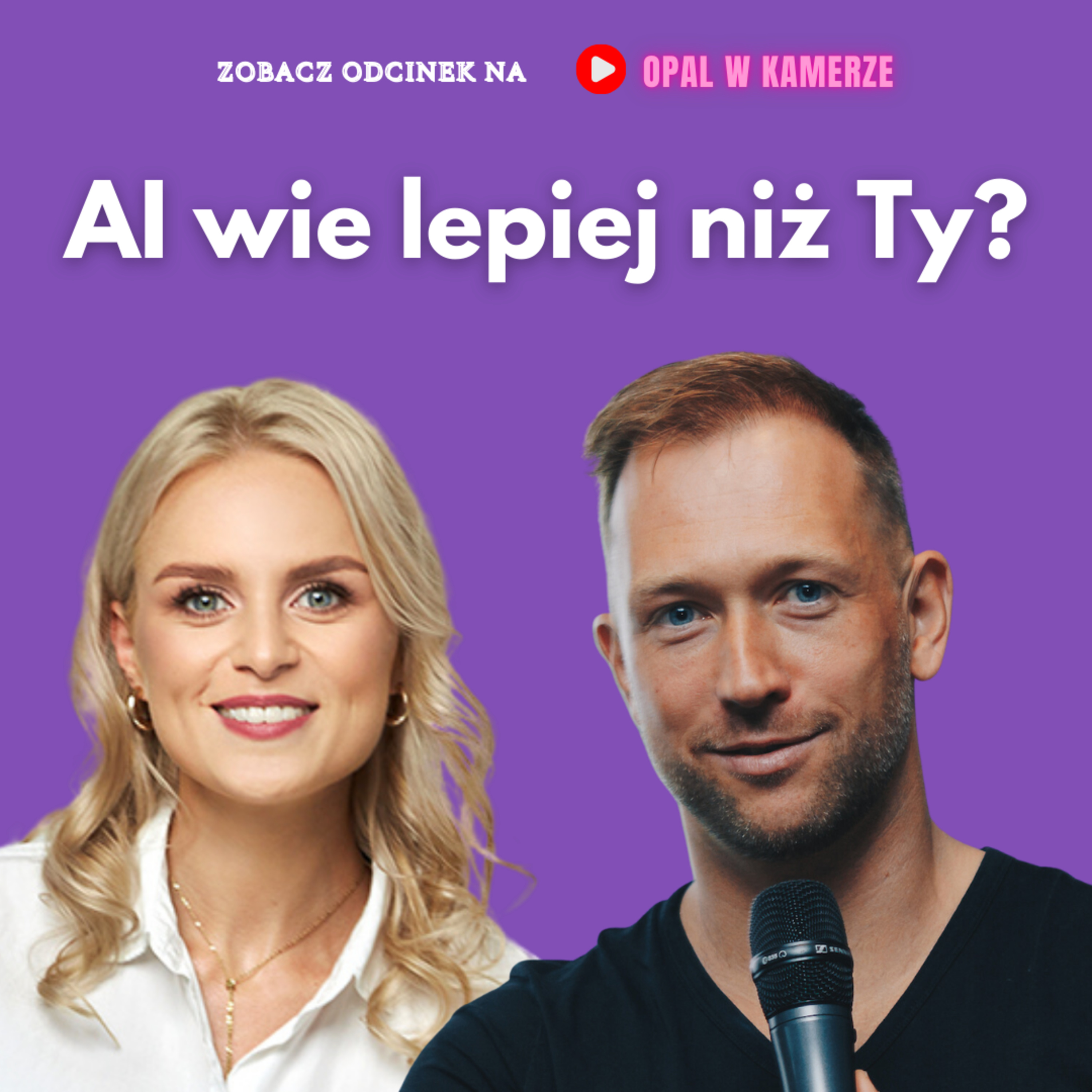 Czy AI pokaże braki kompetencji ludzi? I dr Krzysztof Wojewodzic w Opal w kamerze episode artwork