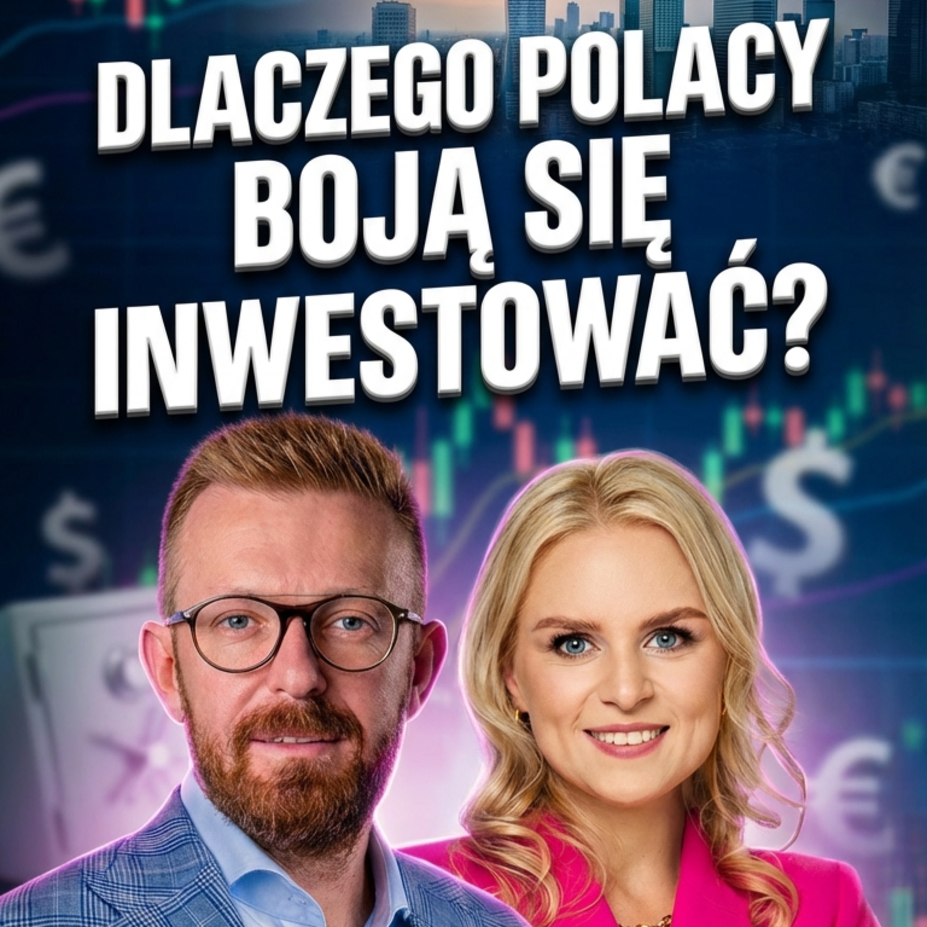 CZY BEZPIECZNE ZYSKI ISTNIEJĄ? KORNEL DYBUL - JAK ZARZĄDZAĆ MAJĄTKIEM. episode artwork