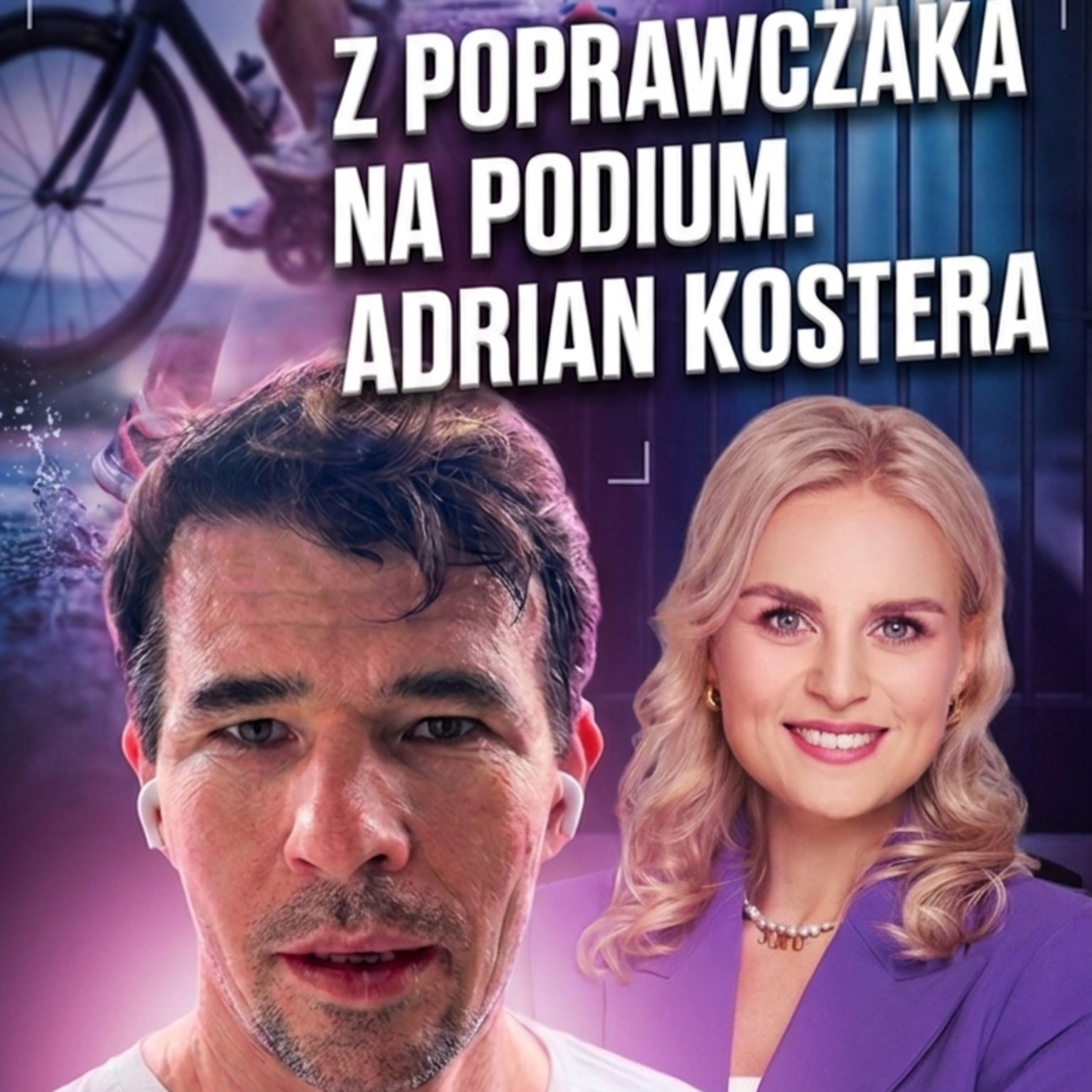 Napadał z nożem, handlował narkotykami. Dziś jest rekordzistą świata. | Adrian Kostera episode artwork