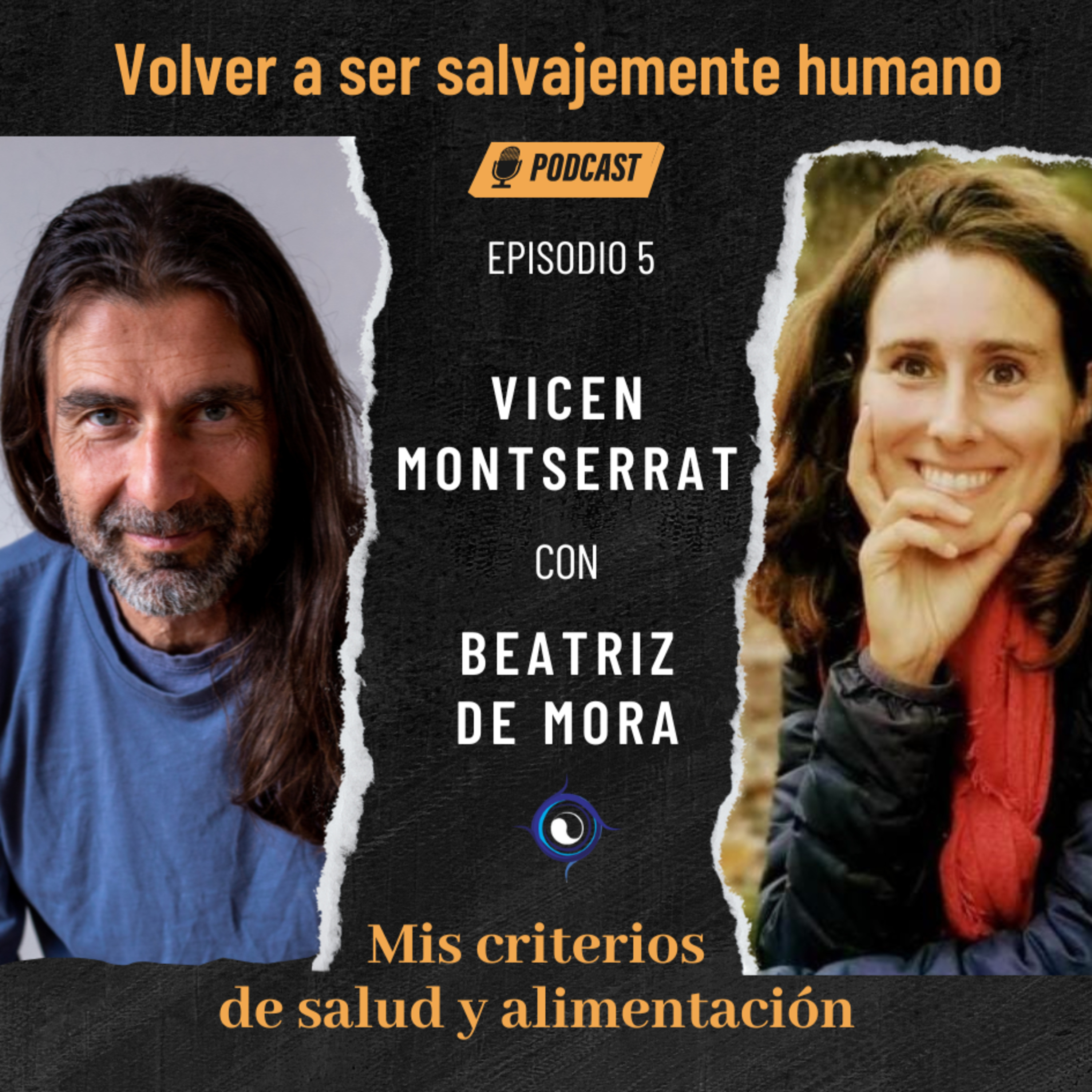 Volver a ser salvajemente humano: Vicen Montserrat
