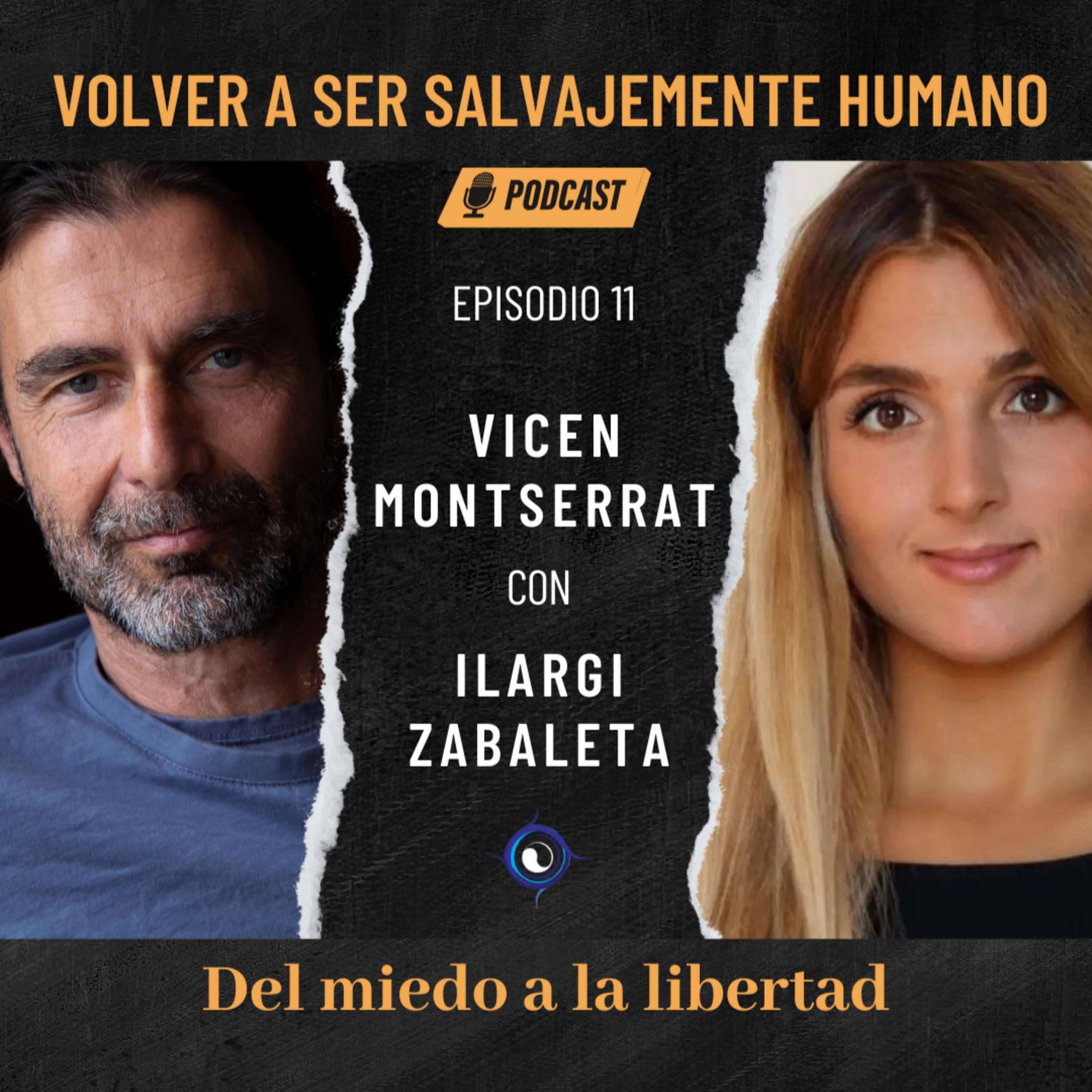 Volver a ser salvajemente humano: Vicen Montserrat