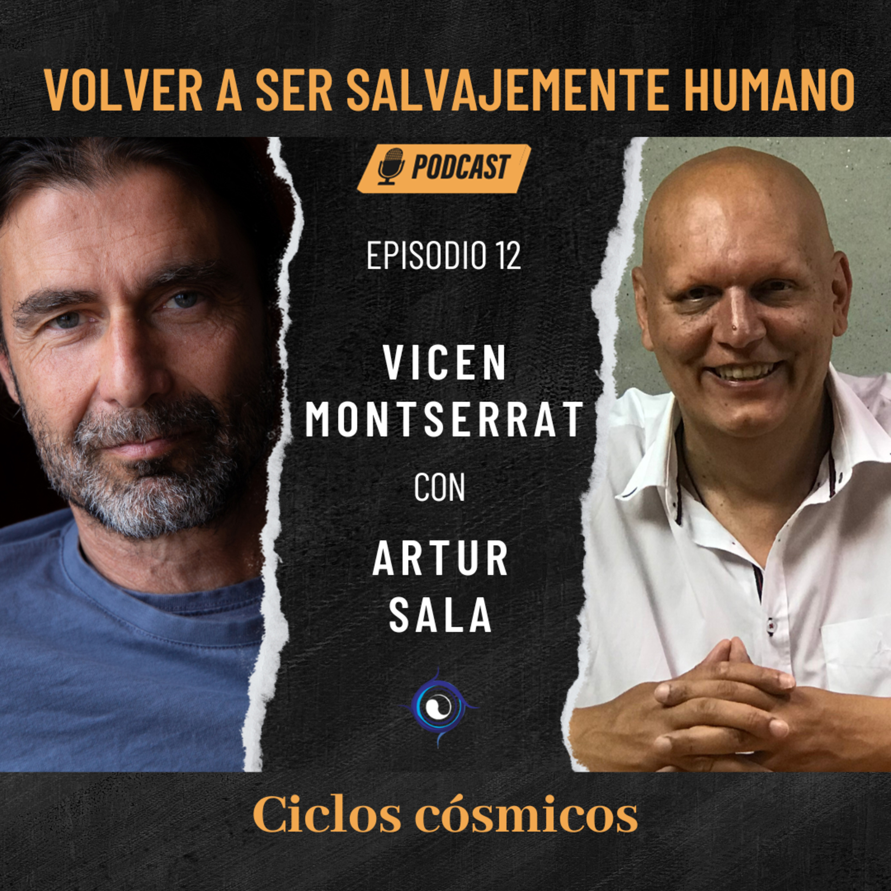 Volver a ser salvajemente humano: Vicen Montserrat