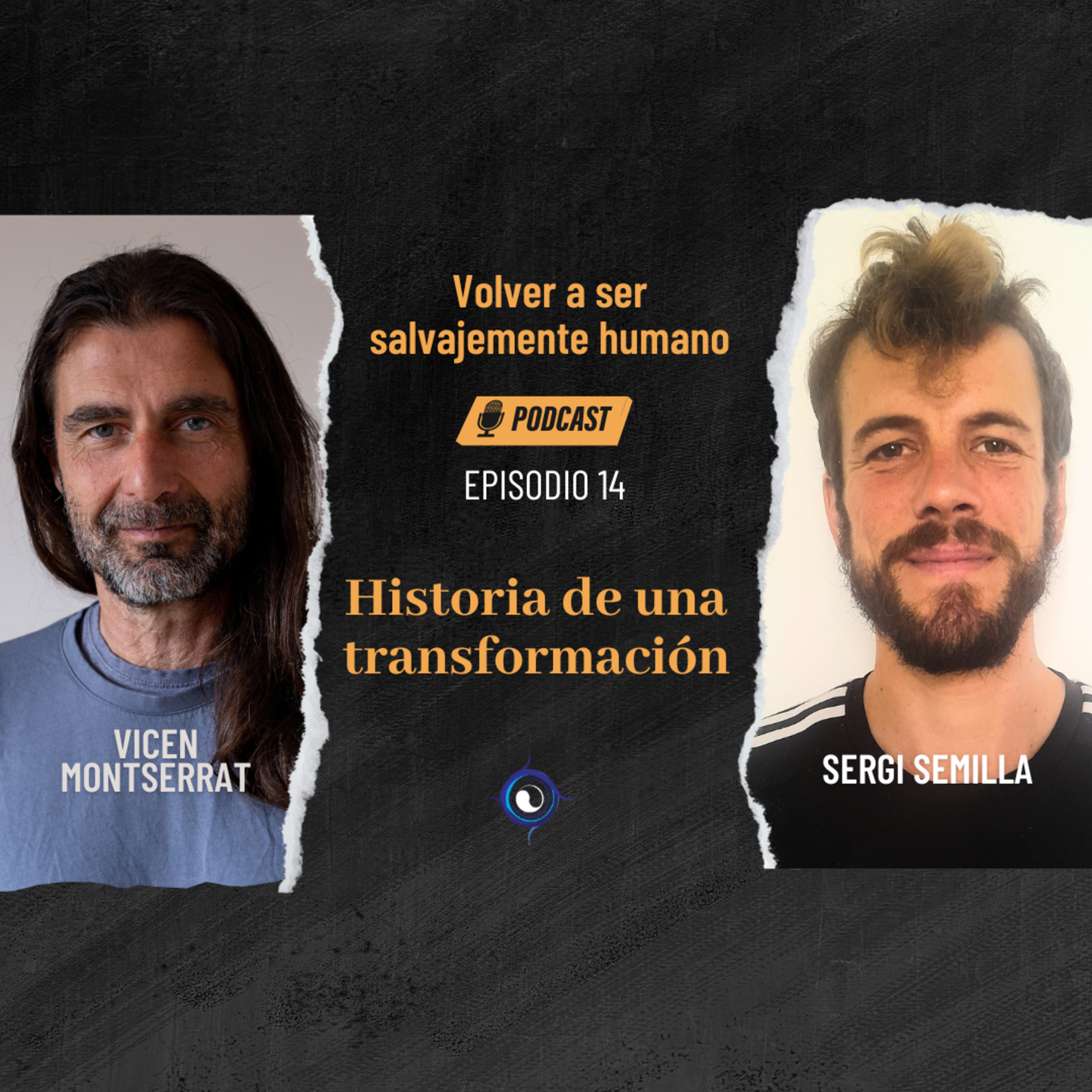Volver a ser salvajemente humano: Vicen Montserrat