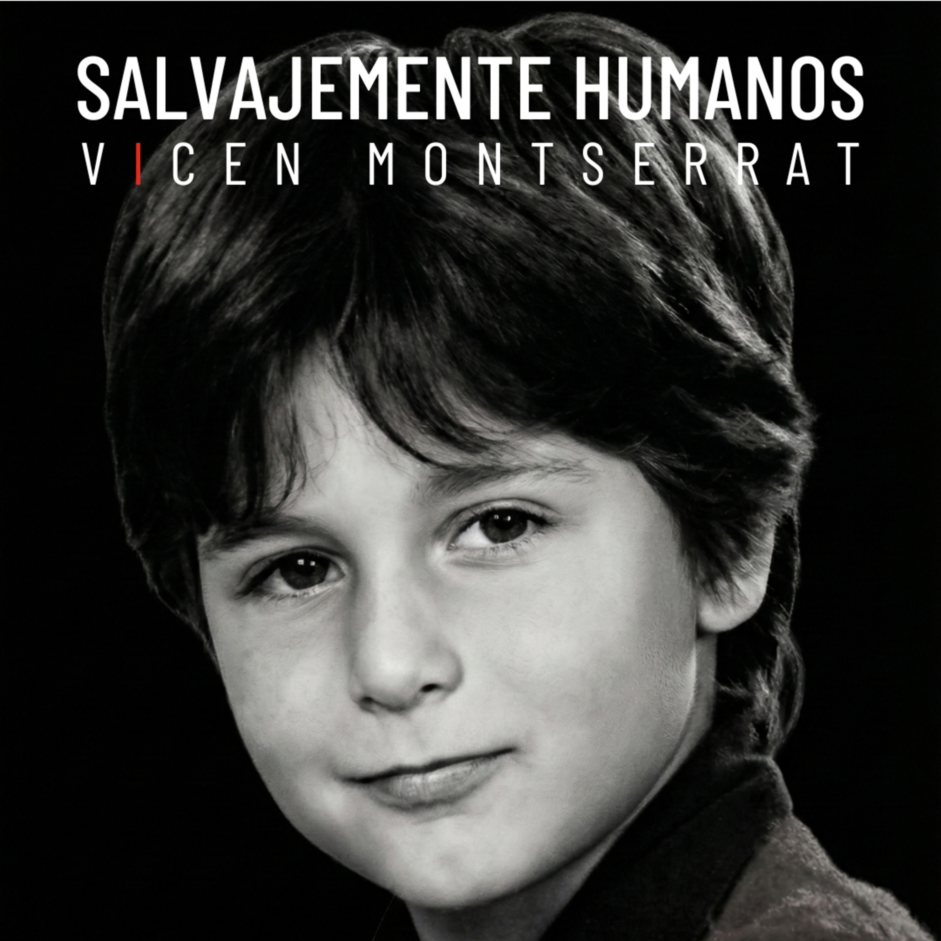 Portada de Volver a ser salvajemente humano: Vicen Montserrat