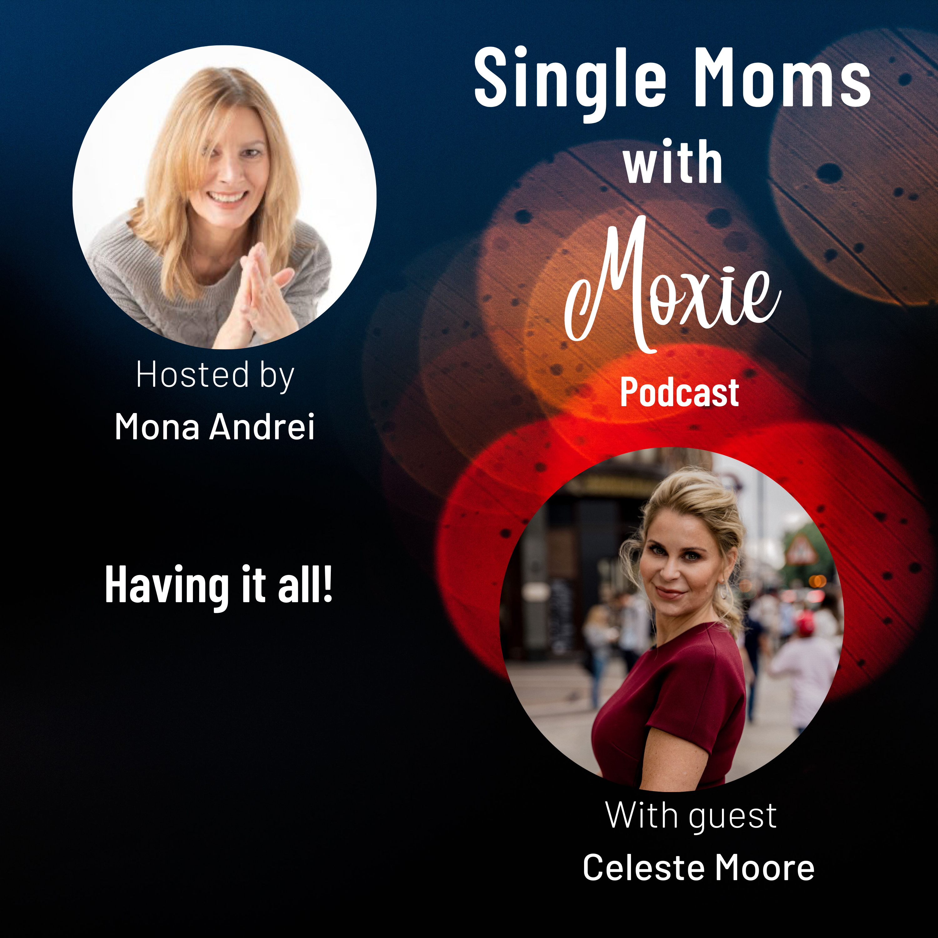 Single Moms with Moxie