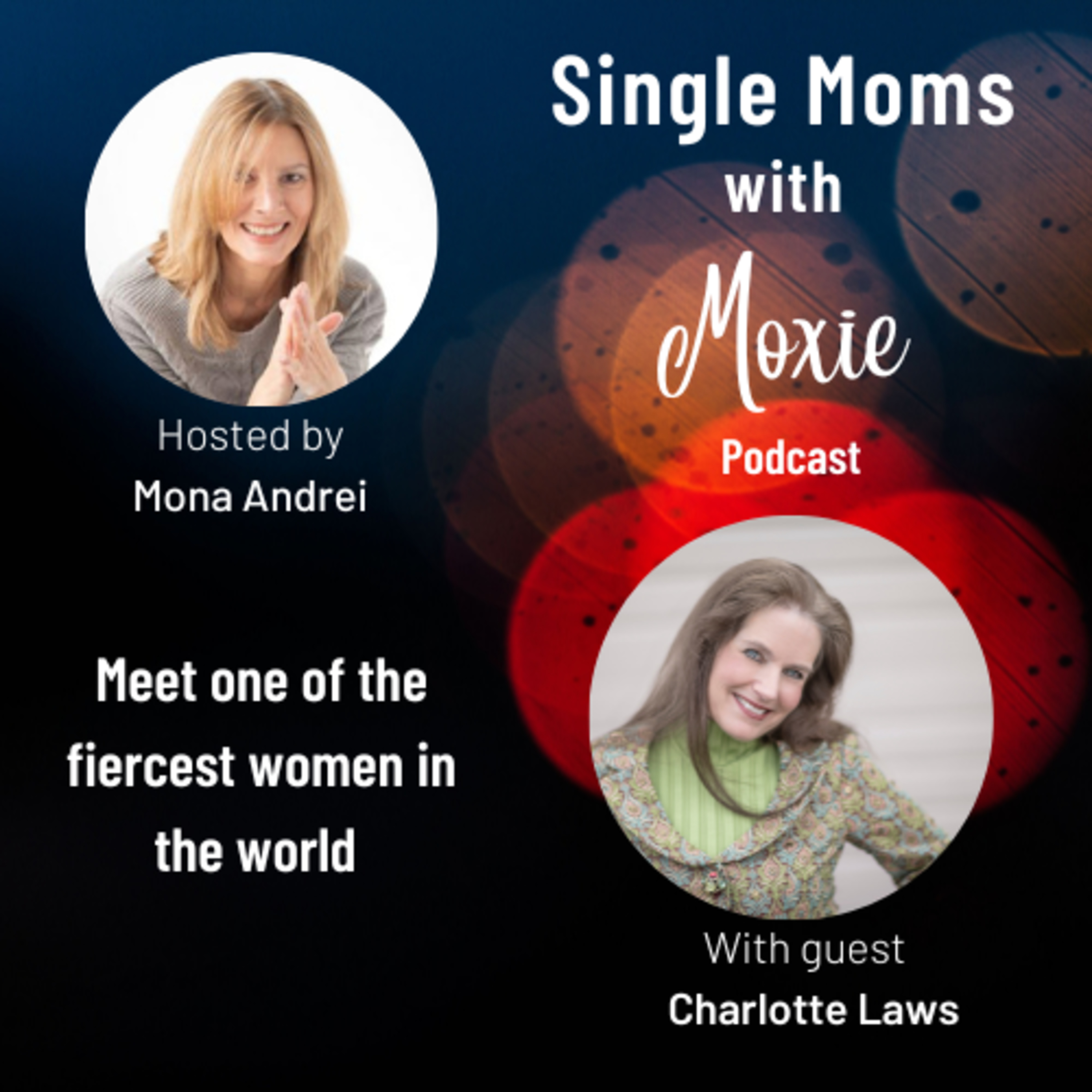 Single Moms with Moxie