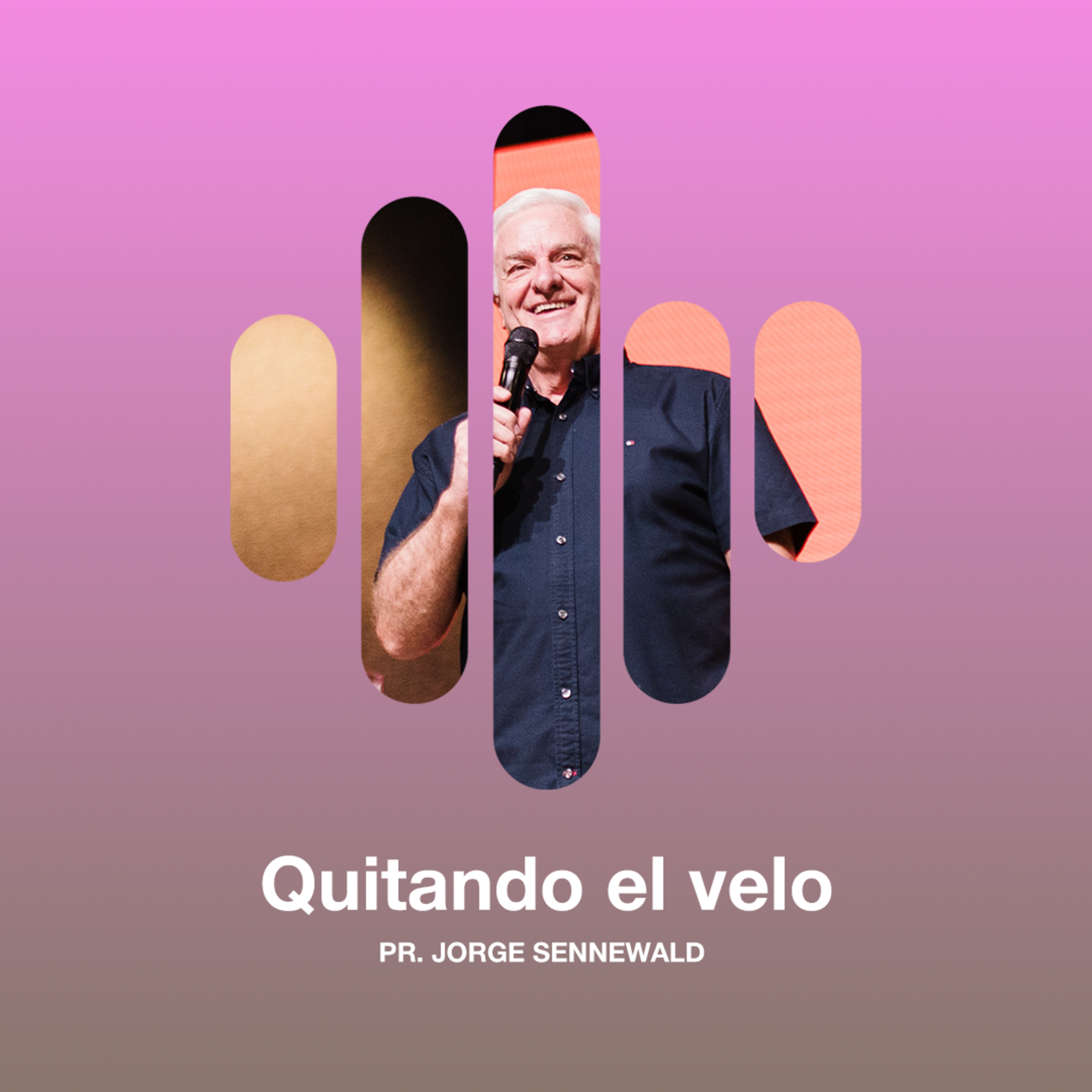 Quitando el velo - Pr. Jorge Sennewald