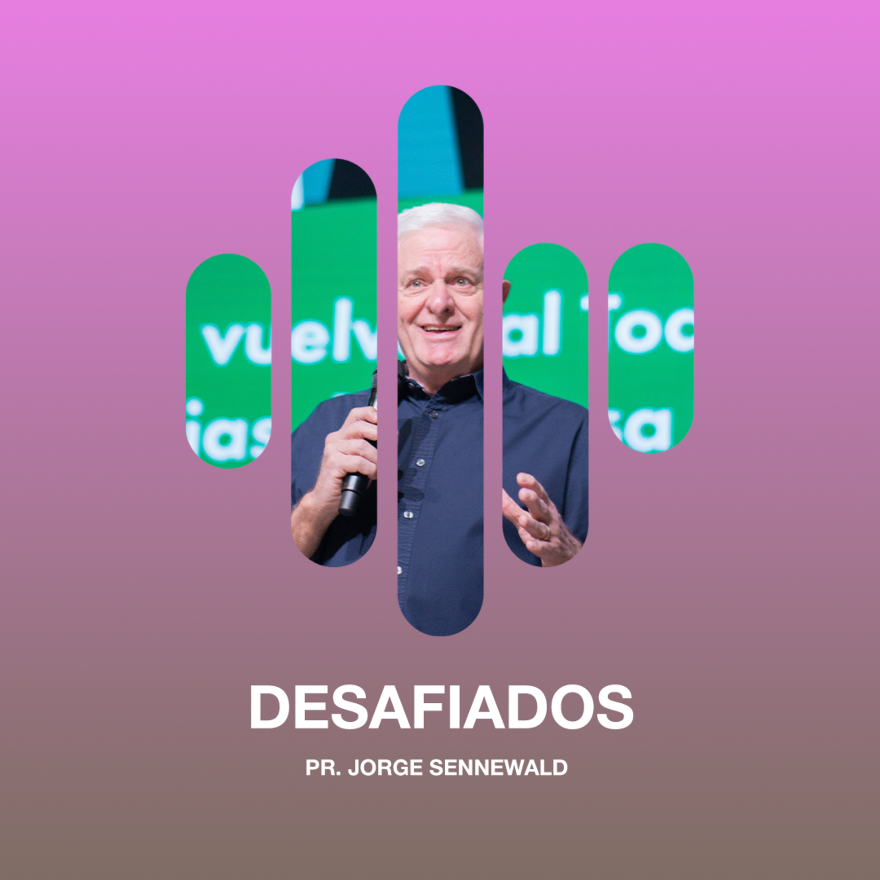 Desafiados - Pr. Jorge Sennewald