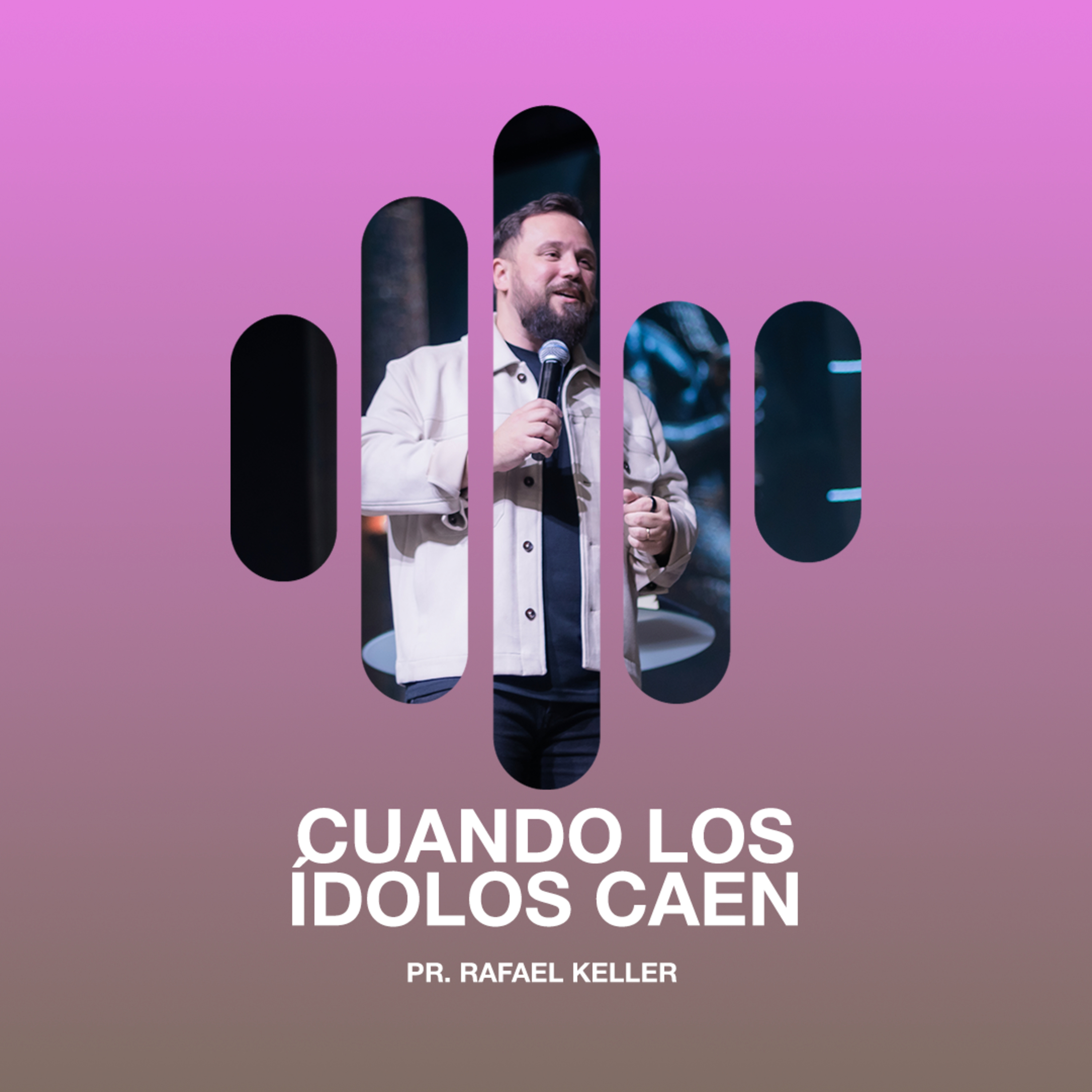 Cuando los ídolos caen - Pr. Rafa Keller episode artwork