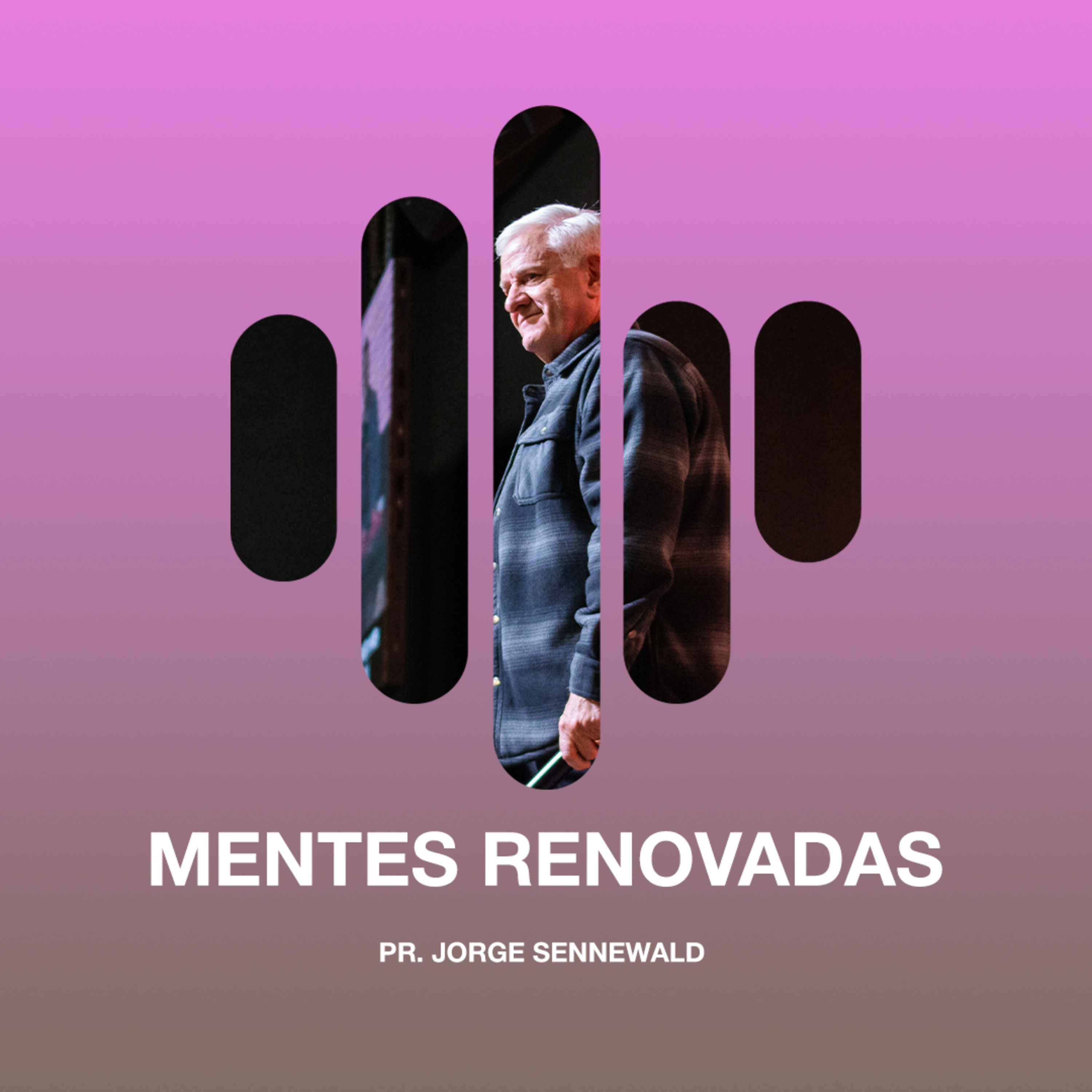 Mentes Renovadas - Pr. Jorge Sennewald episode artwork