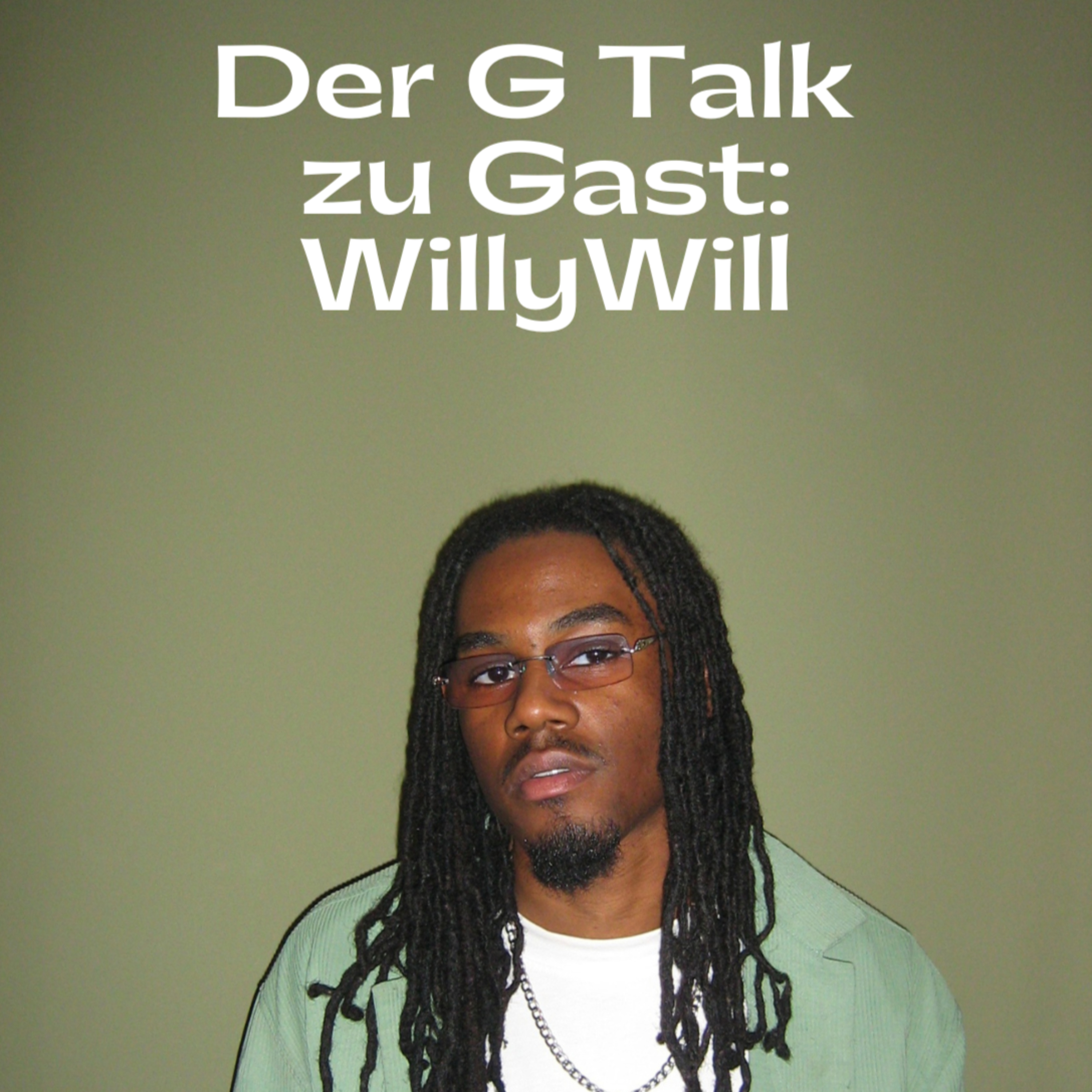 G Talk mit: WillyWill  episode artwork