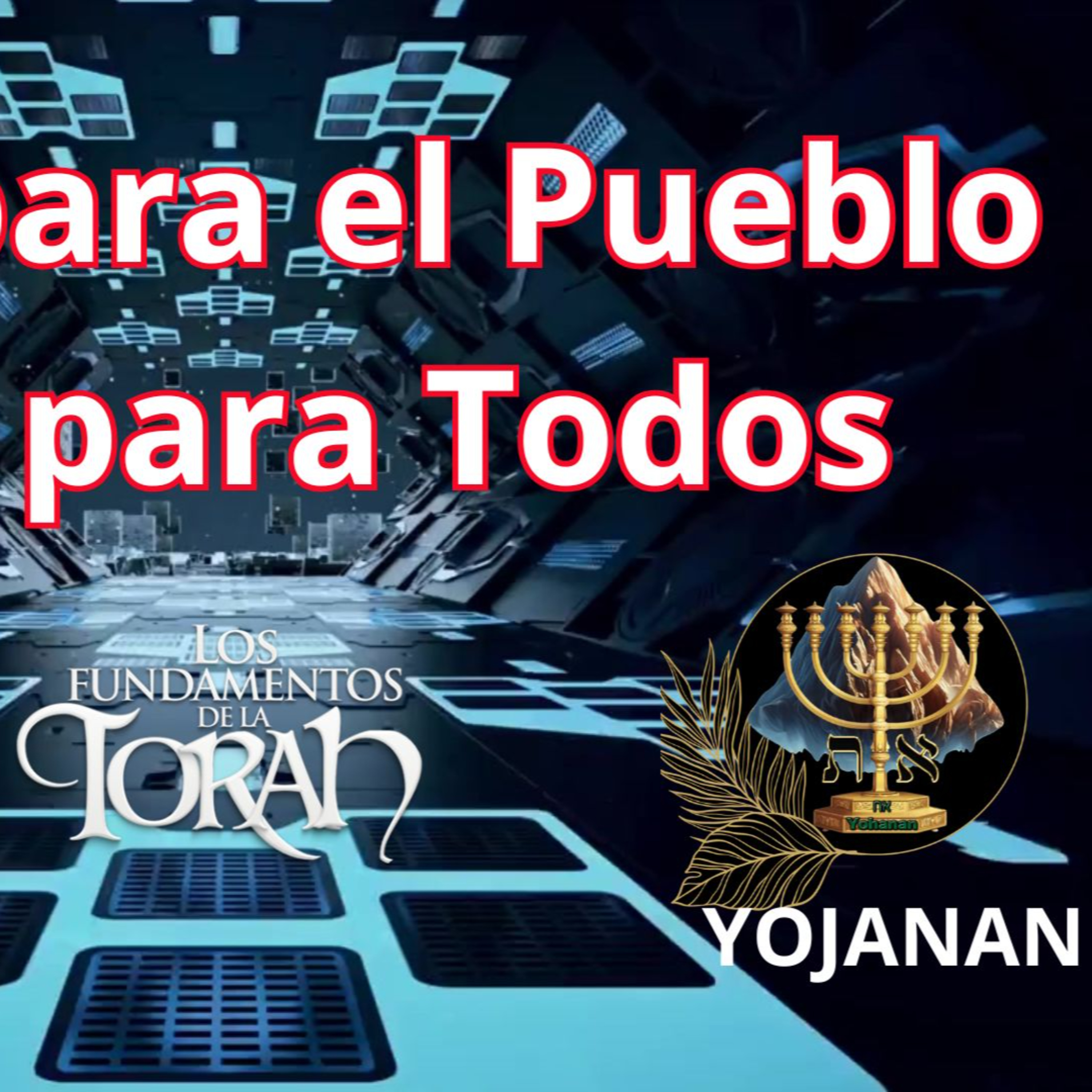 LOS FUNDAMENTOS DE LA TORÁ