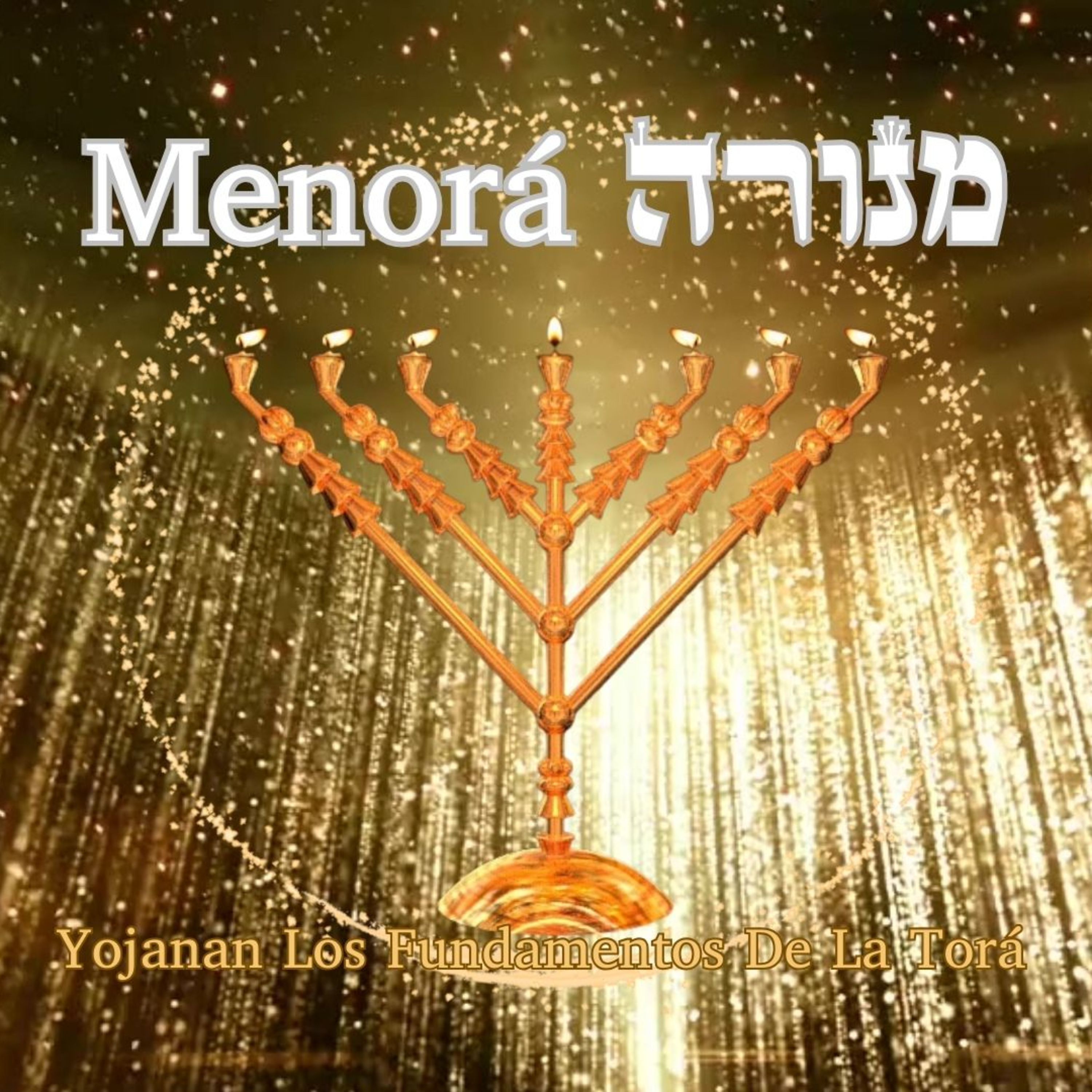  MENSAJE DE LA MENORÁ episode artwork