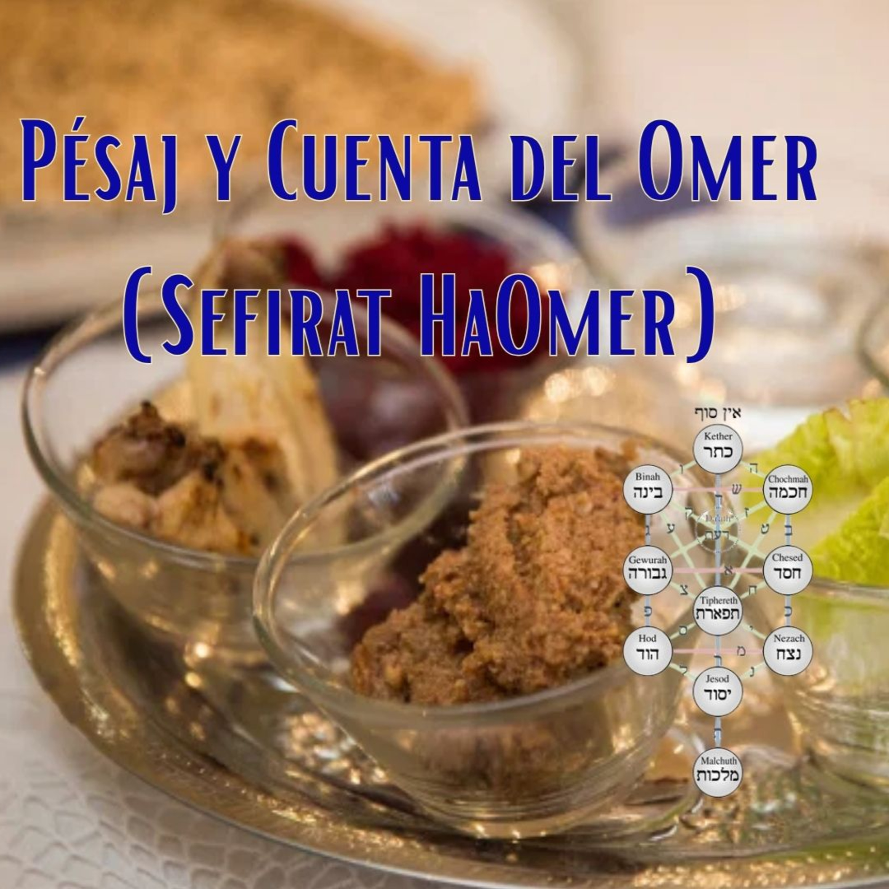 Pésaj y Cuenta del Omer