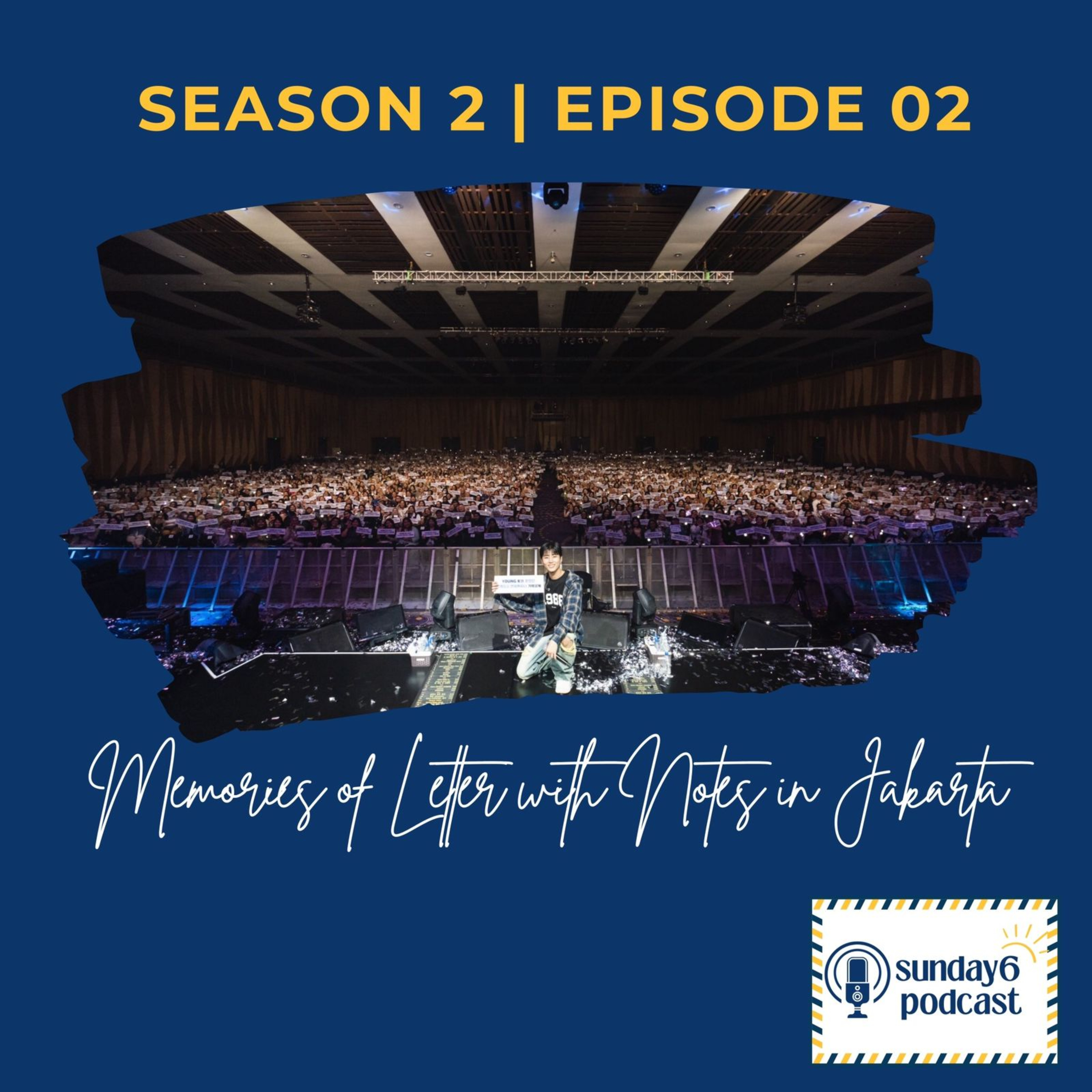 S2E2: Memories of Letters with Notes in Jakarta with @skehehdanicha & @from_mydei
