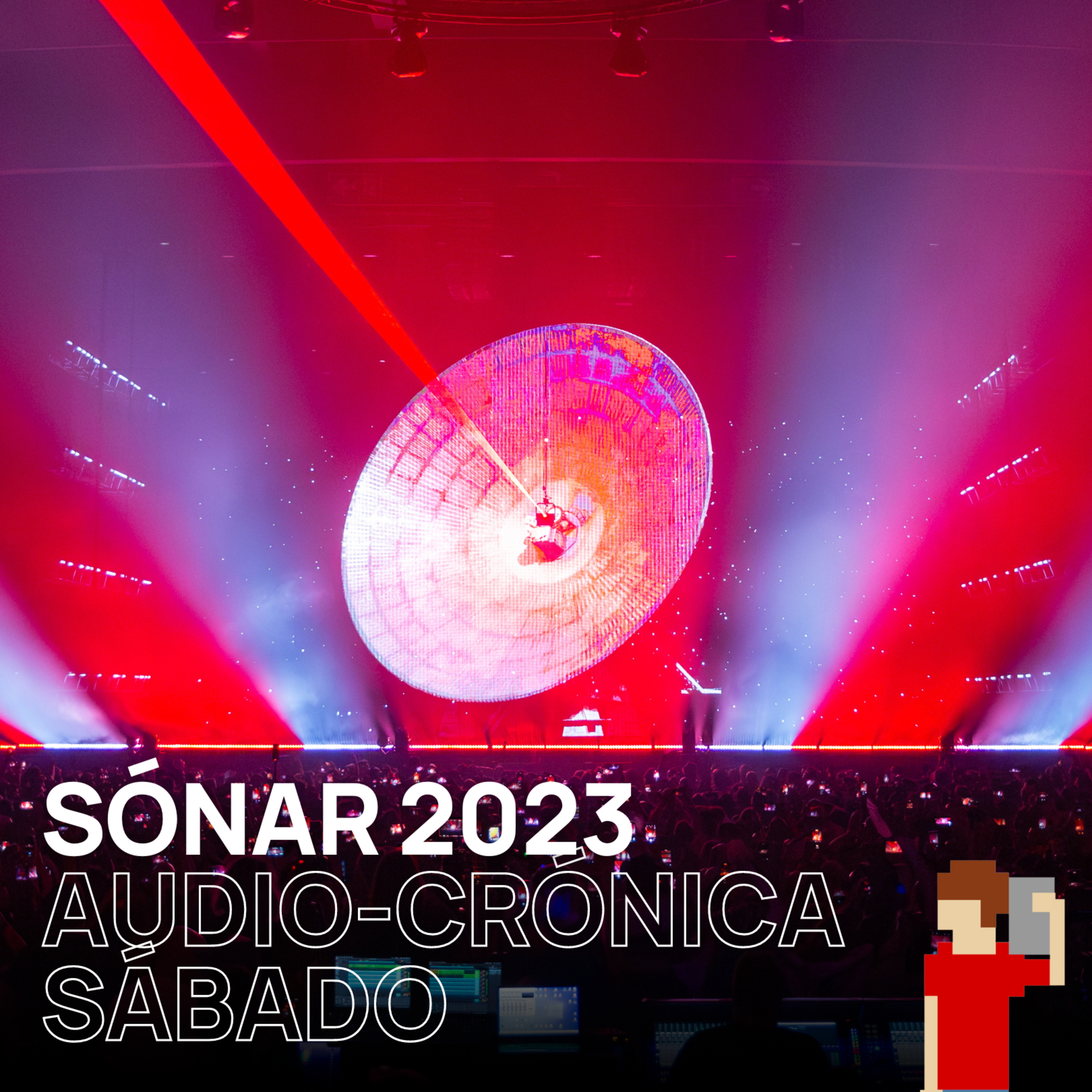Sónar 2023 · Sábado 17 | Crónica de un festival III