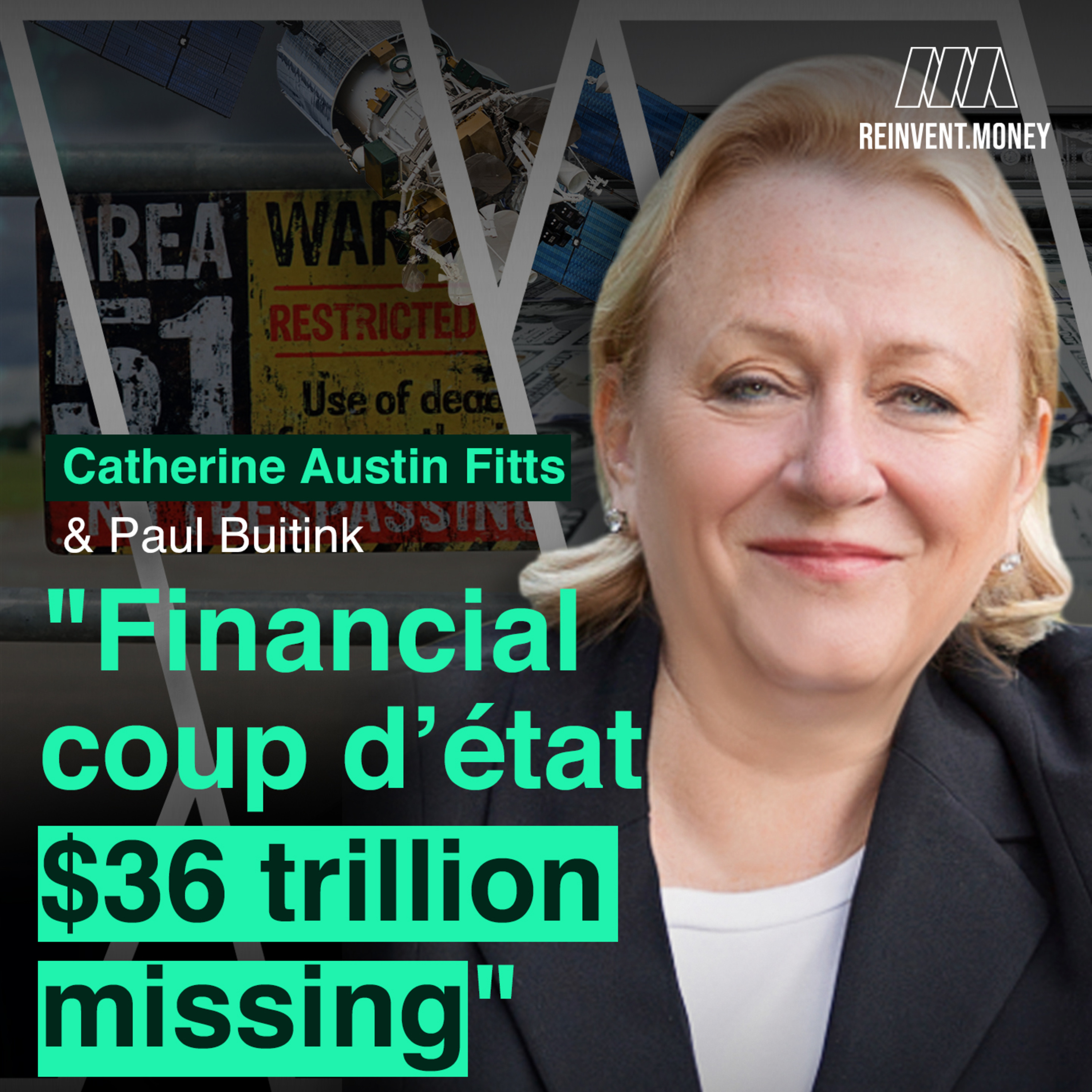 Catherine Austin Fitts on $36 trillion Missing, Area 51, Out of Control AI, Palantir and the Omniwar