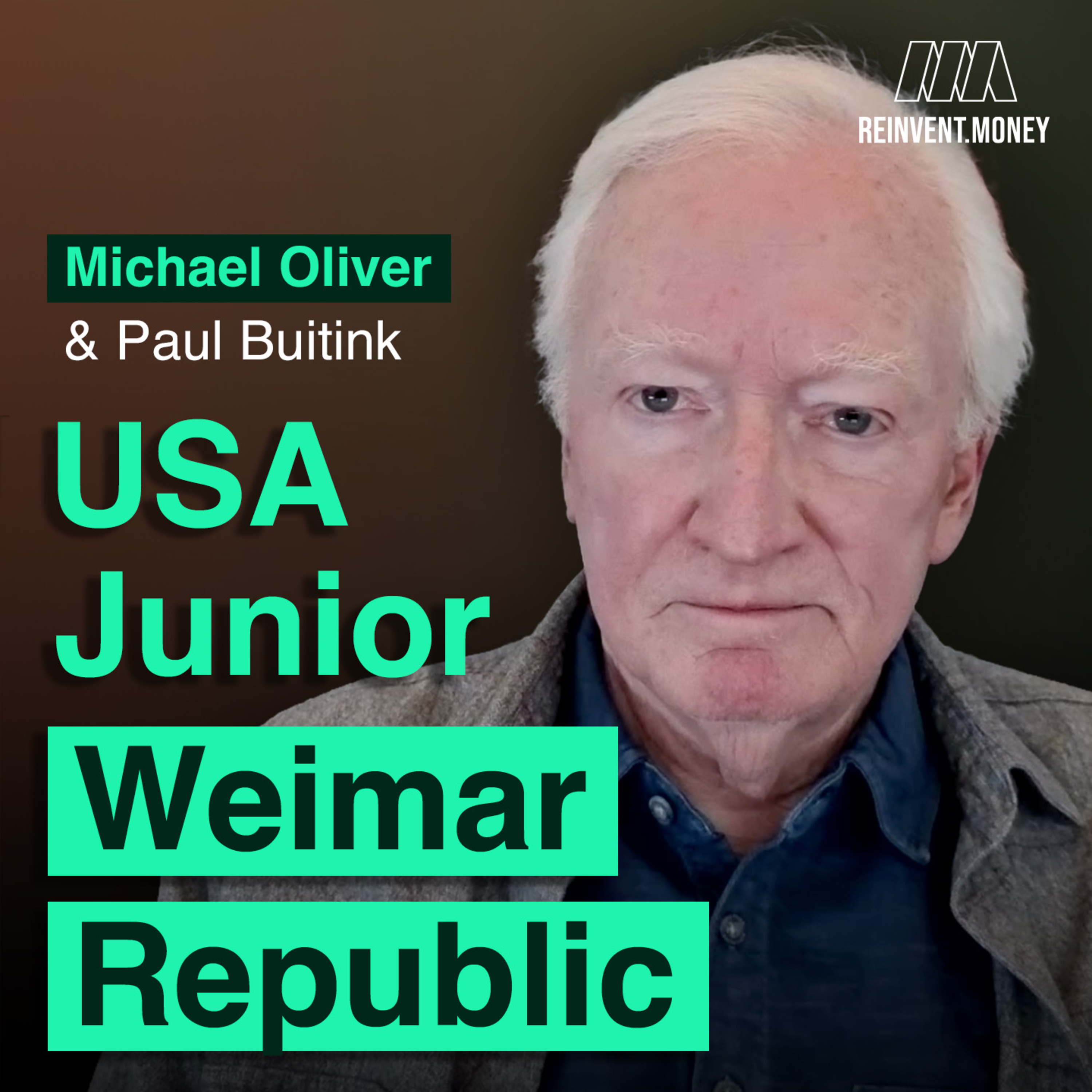 "USA is Jr. Weimar Republic" - Michael Oliver on Bond Markets & Gold as Paint Point for Public episode artwork