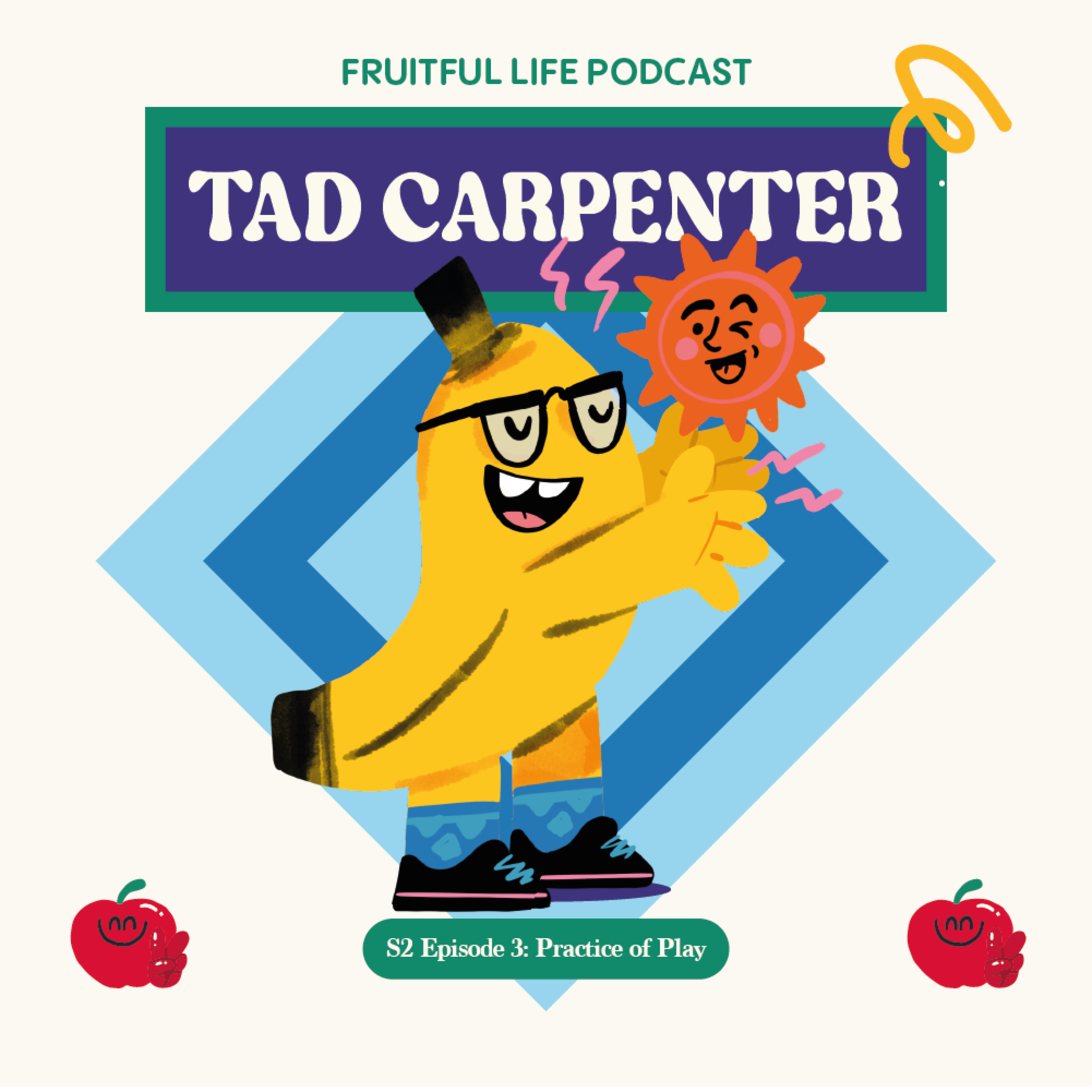 Tad Carpenter : Practice of Play