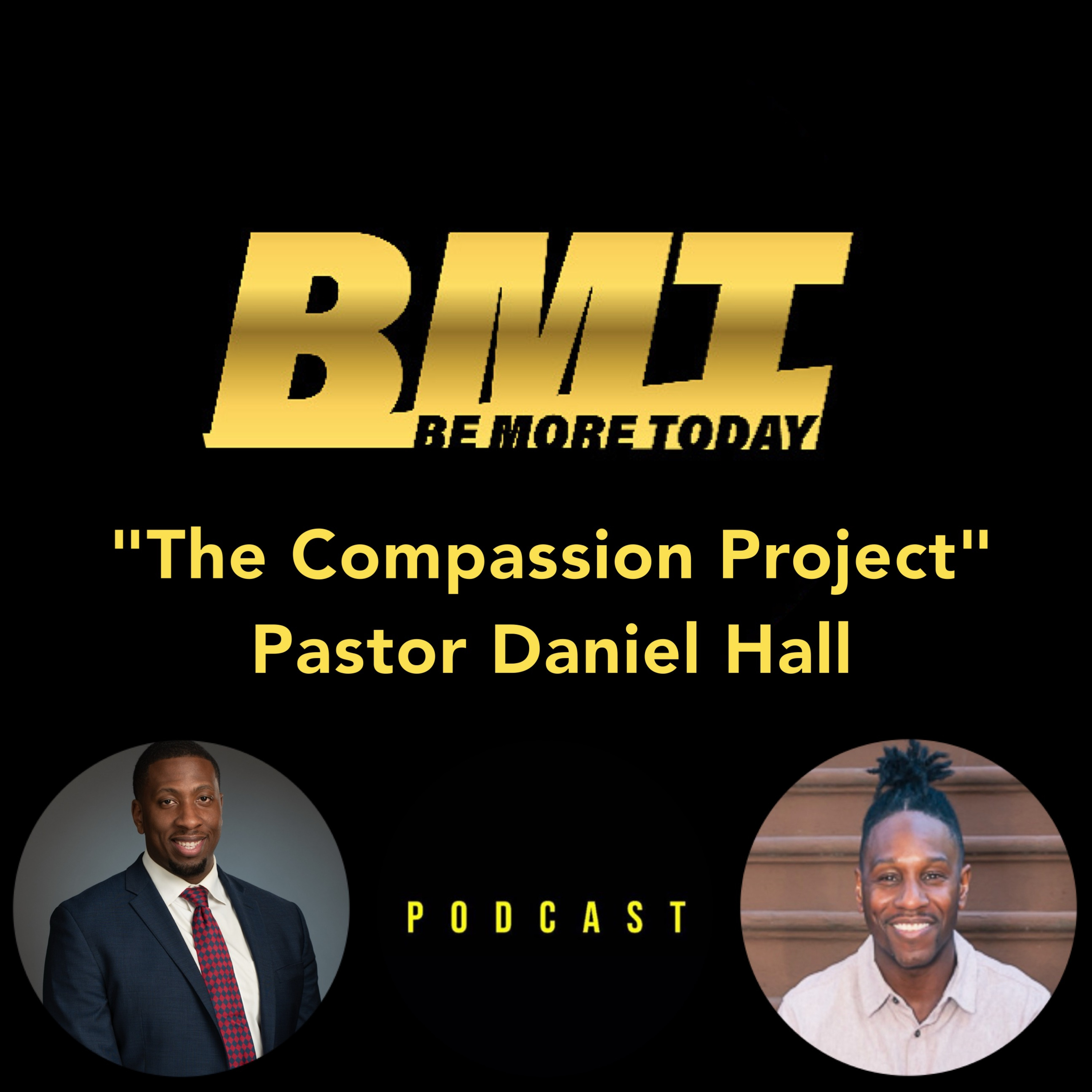 188: "The Compassion Project" featuring Pastor Daniel Hall episode artwork