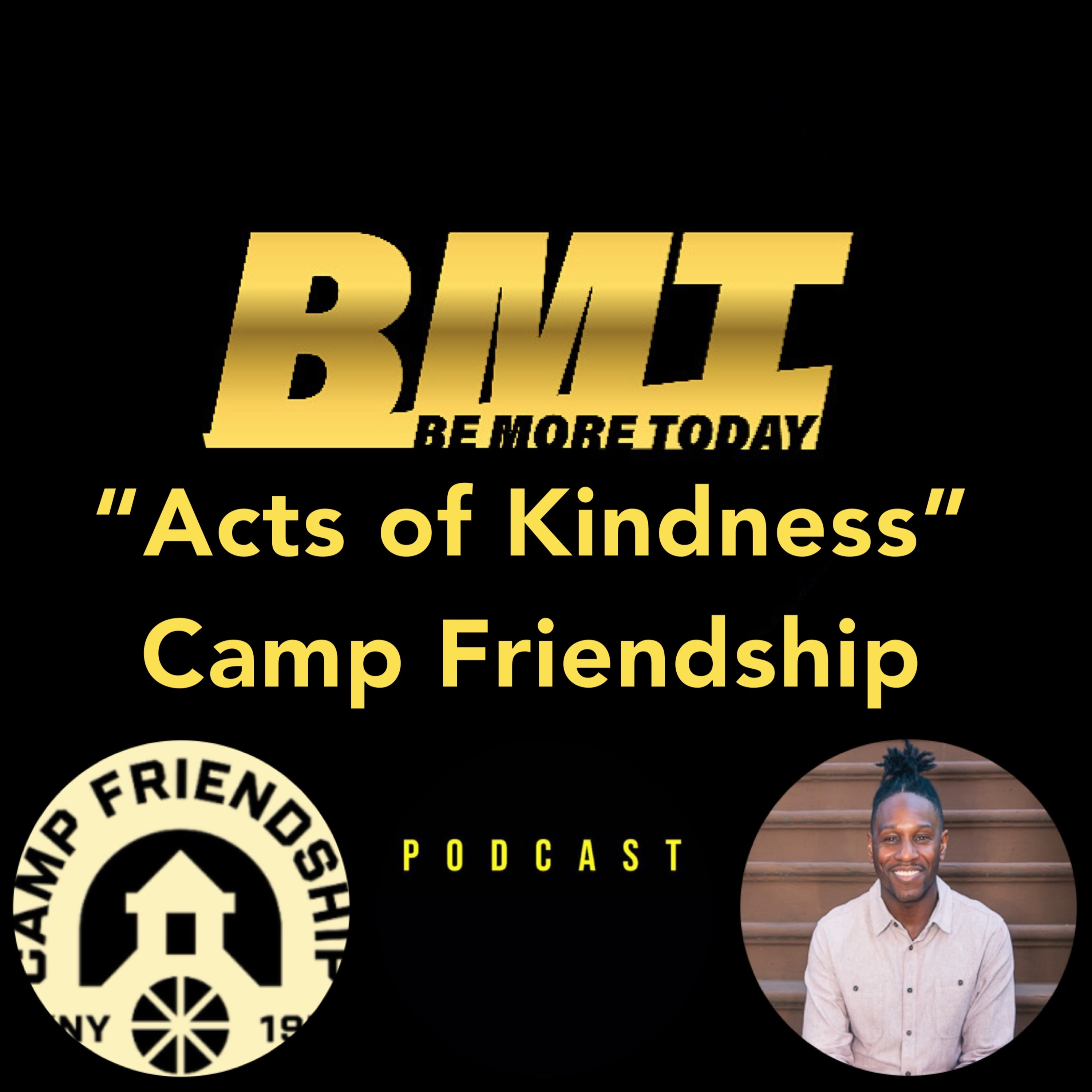 199: “Acts of Kindness” feat. the Directors of Camp Friendship Lisa Watson and Astri Kingstone episode artwork