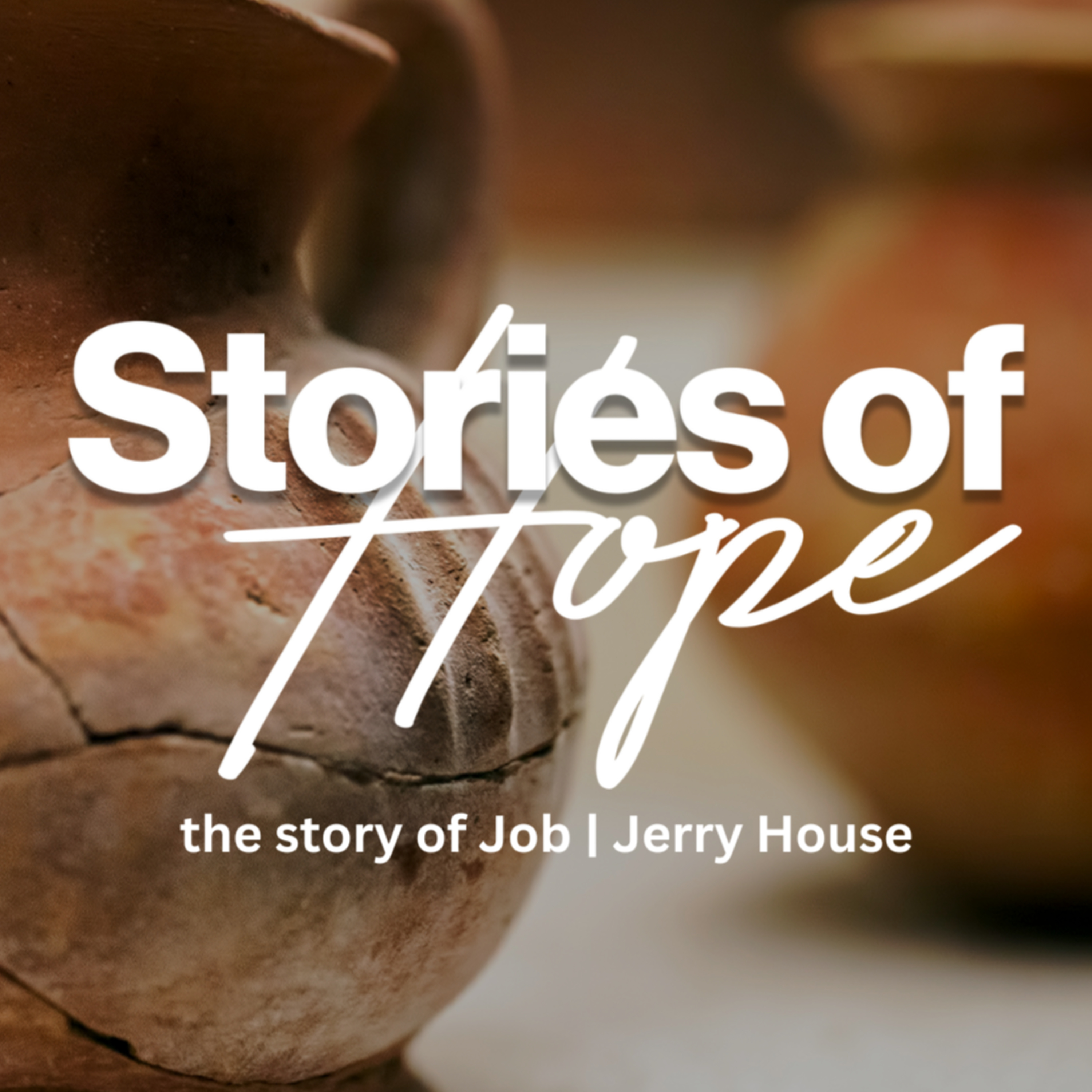 Hope that Perseveres Through Suffering | Jerry House episode artwork