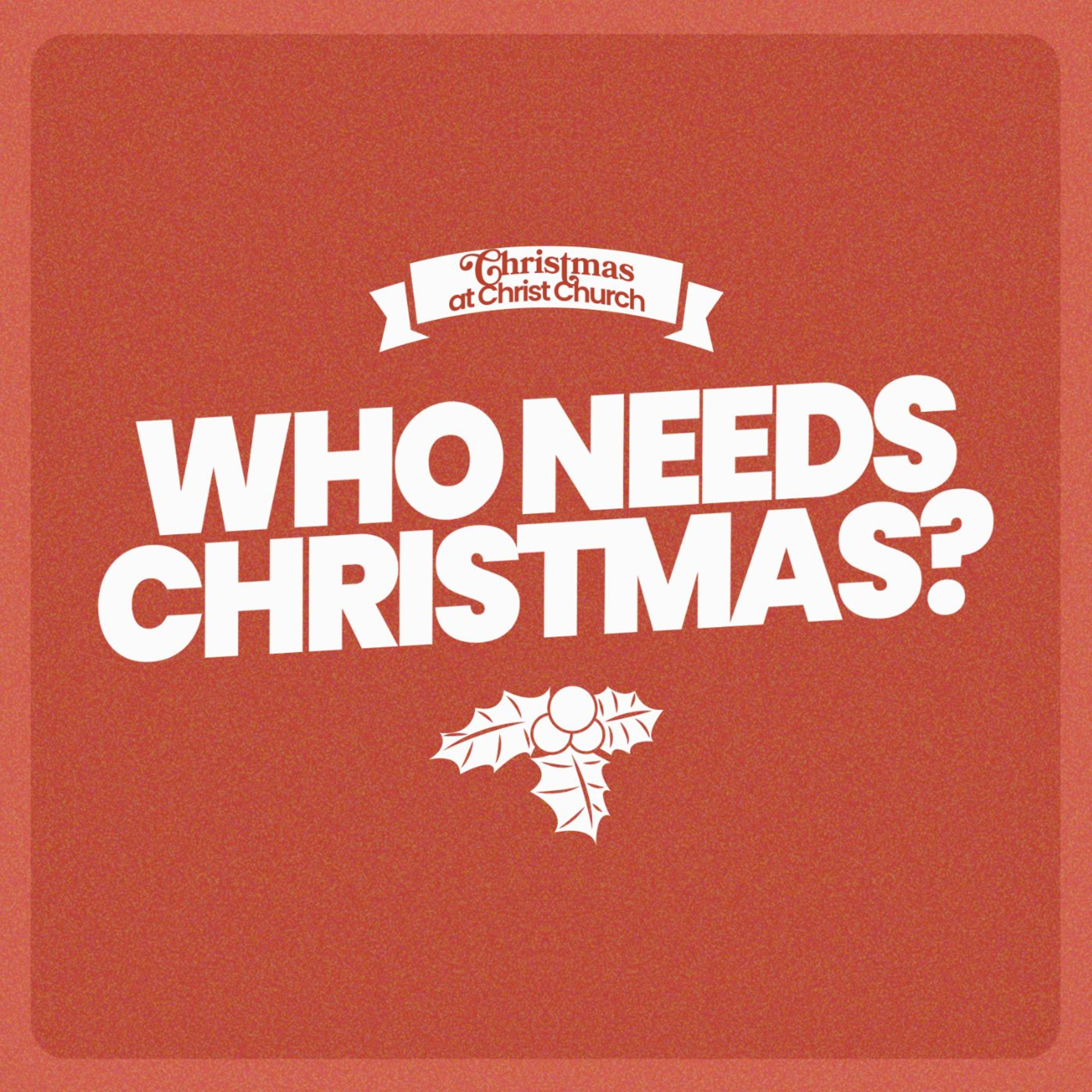 Who Needs Christmas | Week 2 | Kris Bagley episode artwork