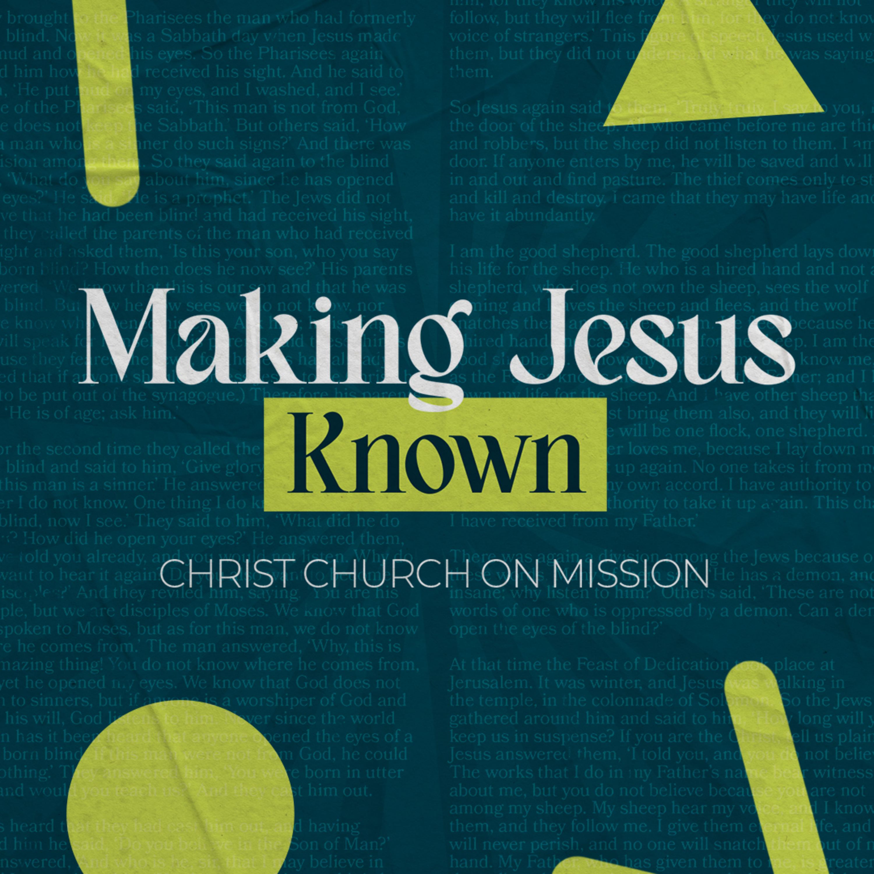 Making Jesus Known - Let's Make Much of Jesus - Week 4 - Kris Bagley - 11.23.25 episode artwork