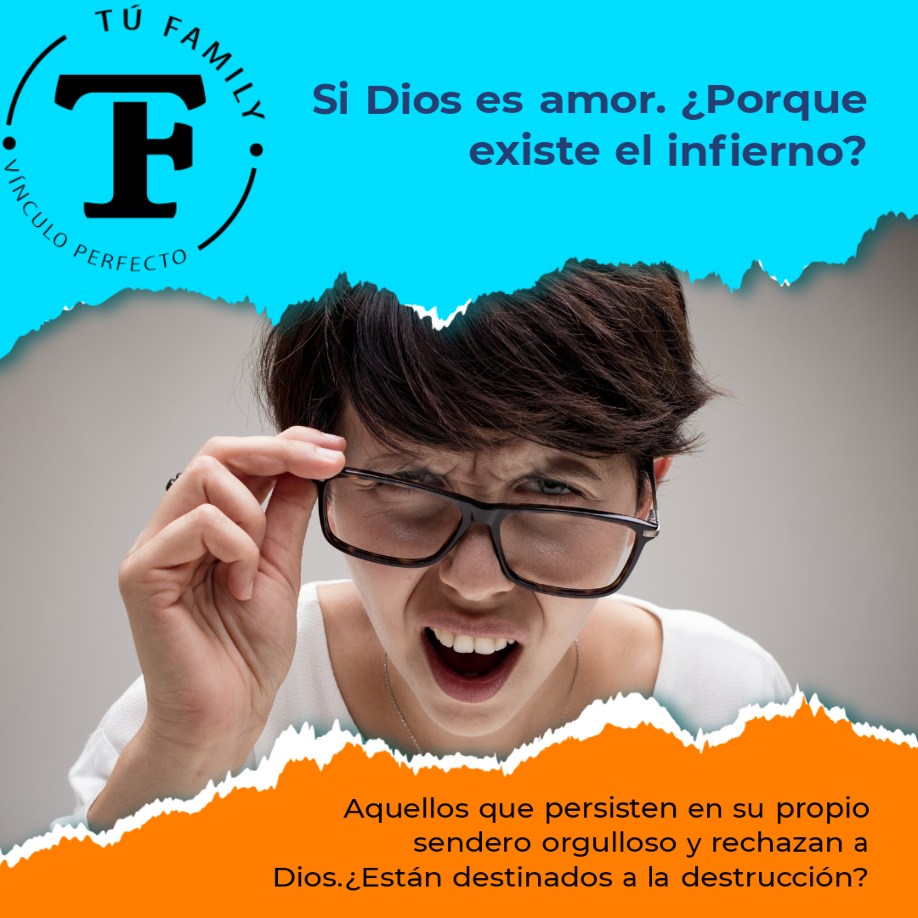 Si Dios Es Aamor, ¿Por qué existe el infierno? episode artwork