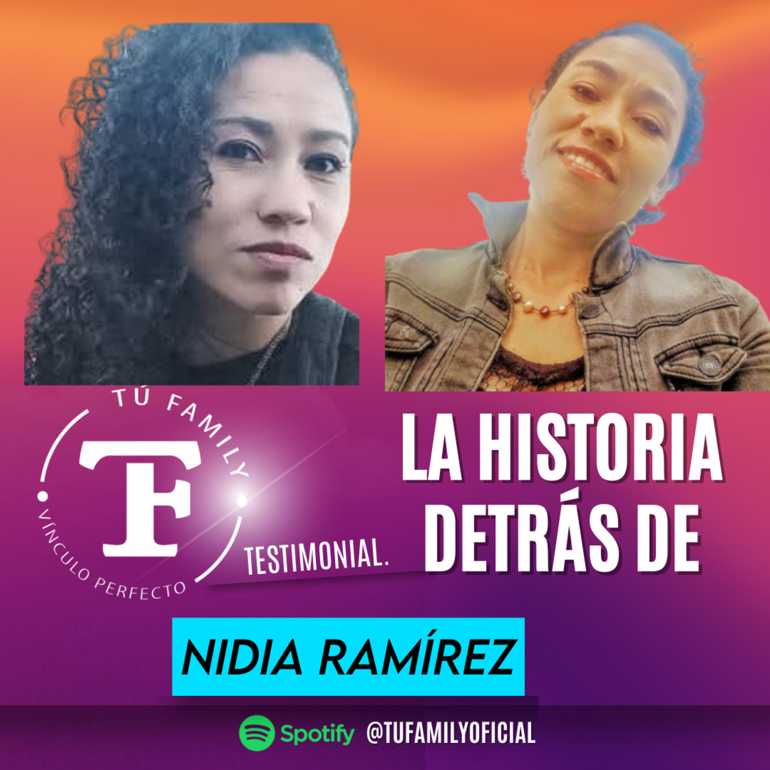La historia de tras de; Nidia Ramirez episode artwork