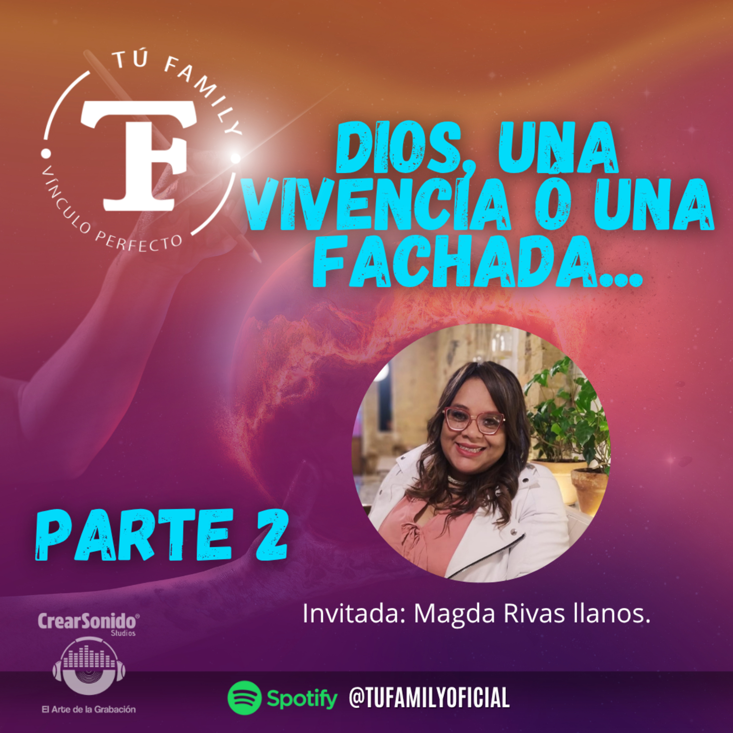 Dios Una vivencia o Una fachada....parte 2 episode artwork