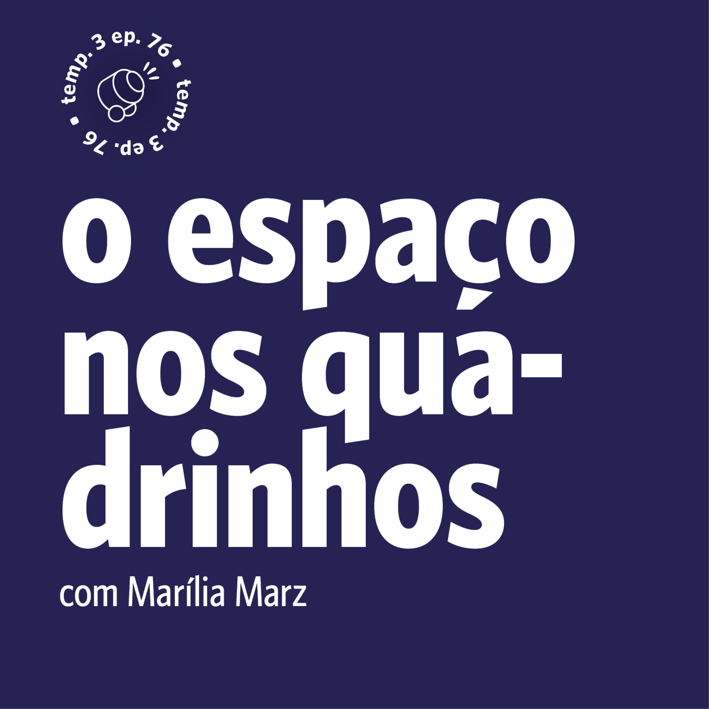EPISÓDIO 76: O espaço nos quadrinhos