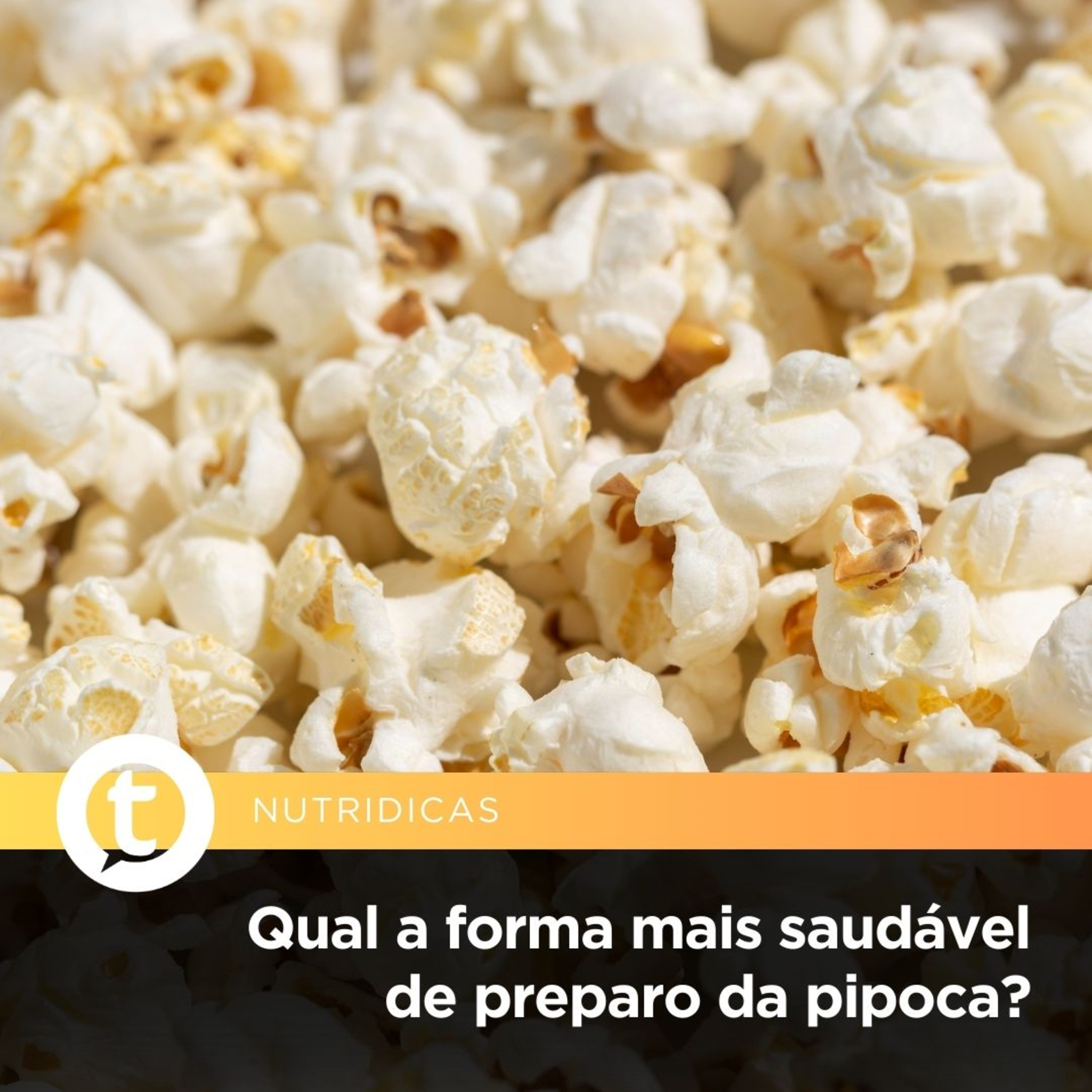 Qual a forma mais saudável de preparo da pipoca? | Nutridicas episode artwork