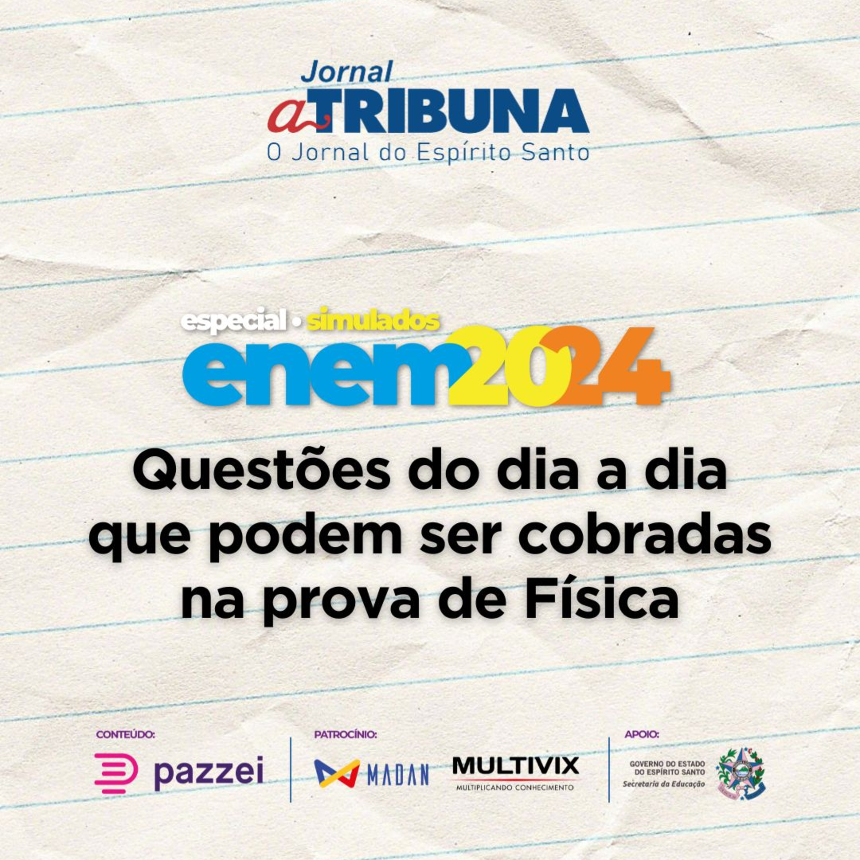 Questões do dia a dia que podem ser cobradas na prova de Física | A Tribuna no Enem episode artwork