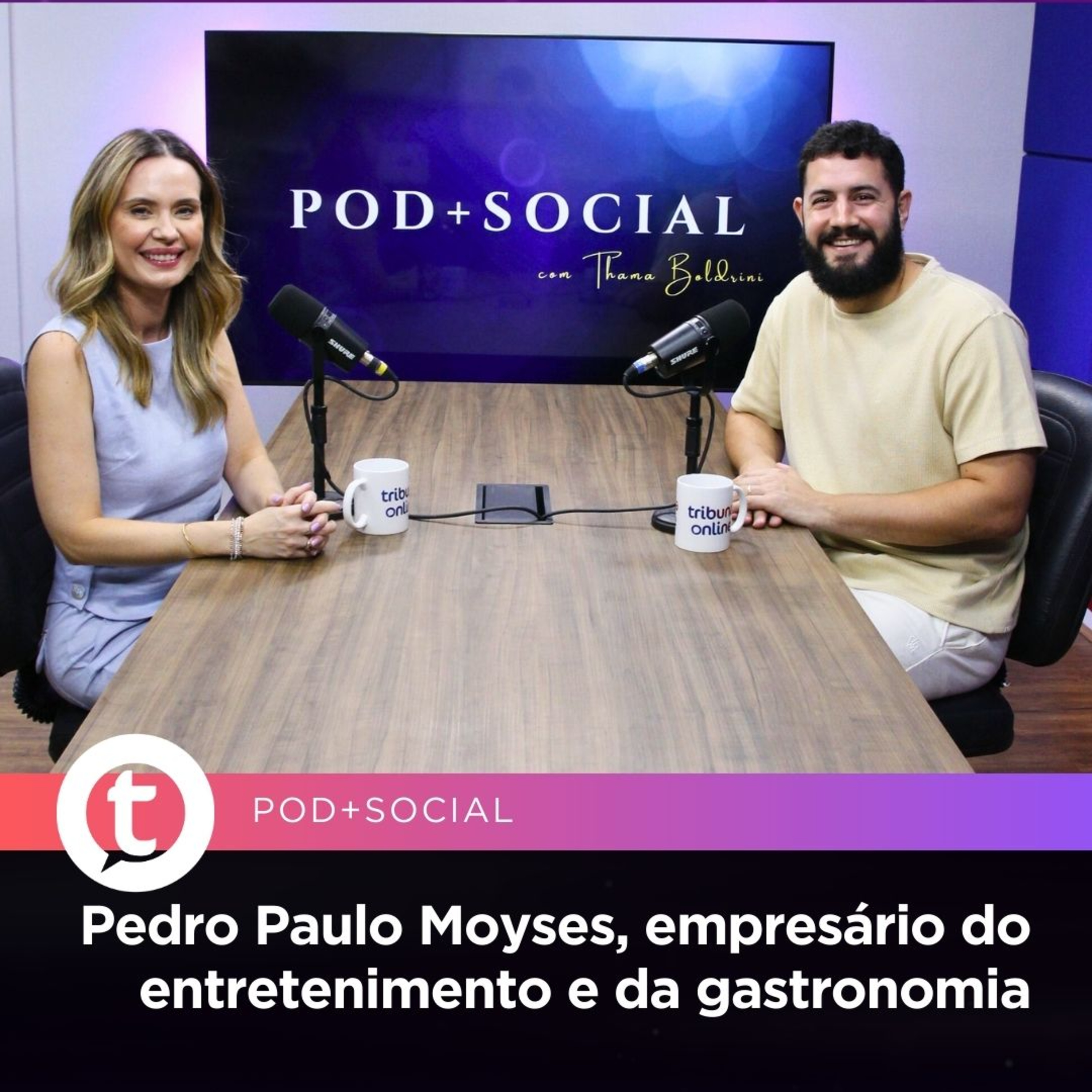 Pedro Paulo Moyses, empresário do entretenimento e da gastronomia | Pod+Social #15 episode artwork