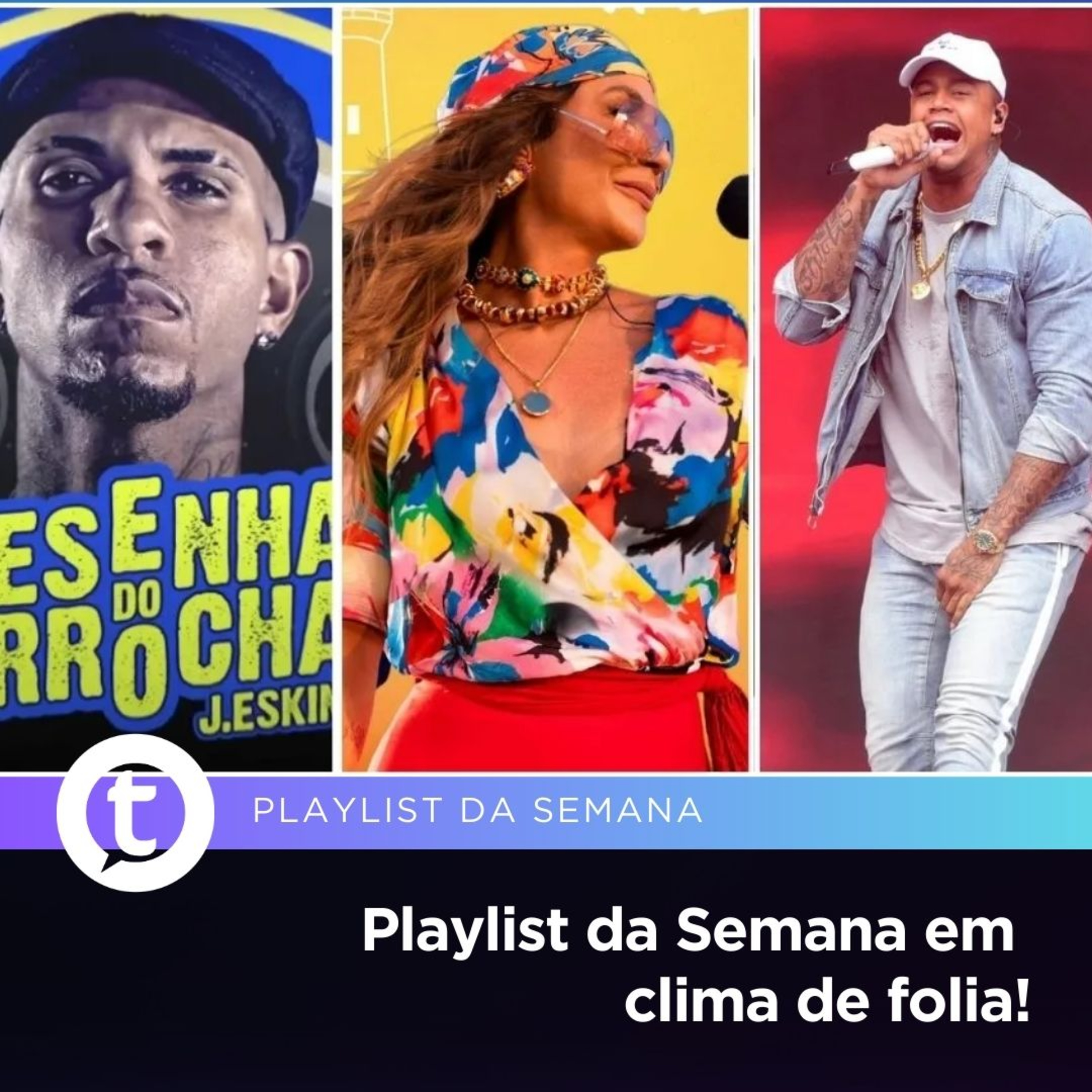Playlist da Semana em clima de folia! | Playlist da Semana episode artwork