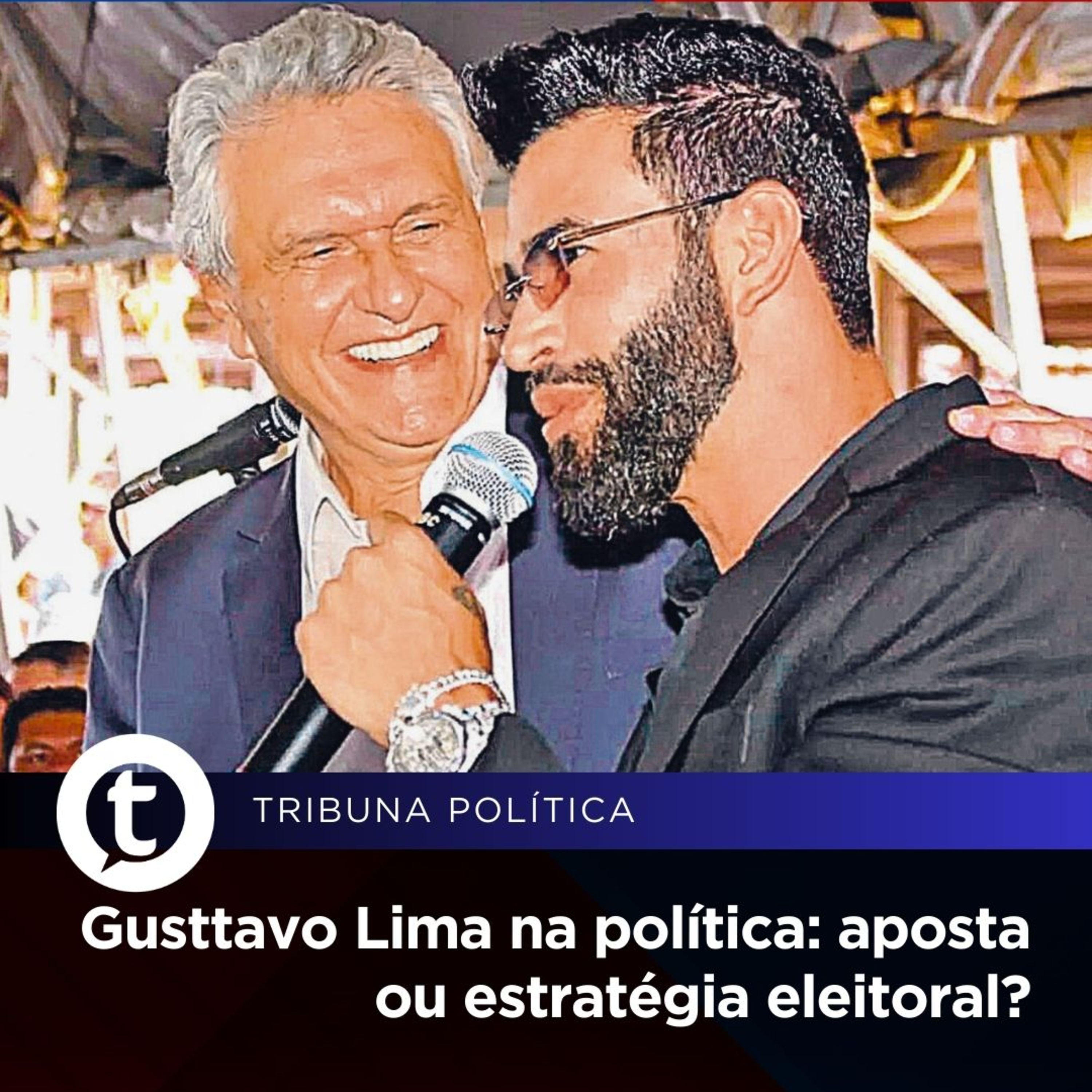 Gusttavo Lima na política: aposta ou estratégia eleitoral? | Tribuna Política #02 episode artwork